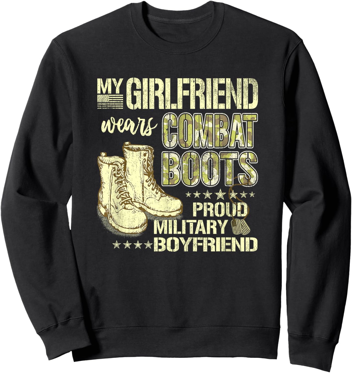 My Girlfriend Wears Combat Boots - Military Boyfriend Gift Sweatshirt - Sweatshirt | Black