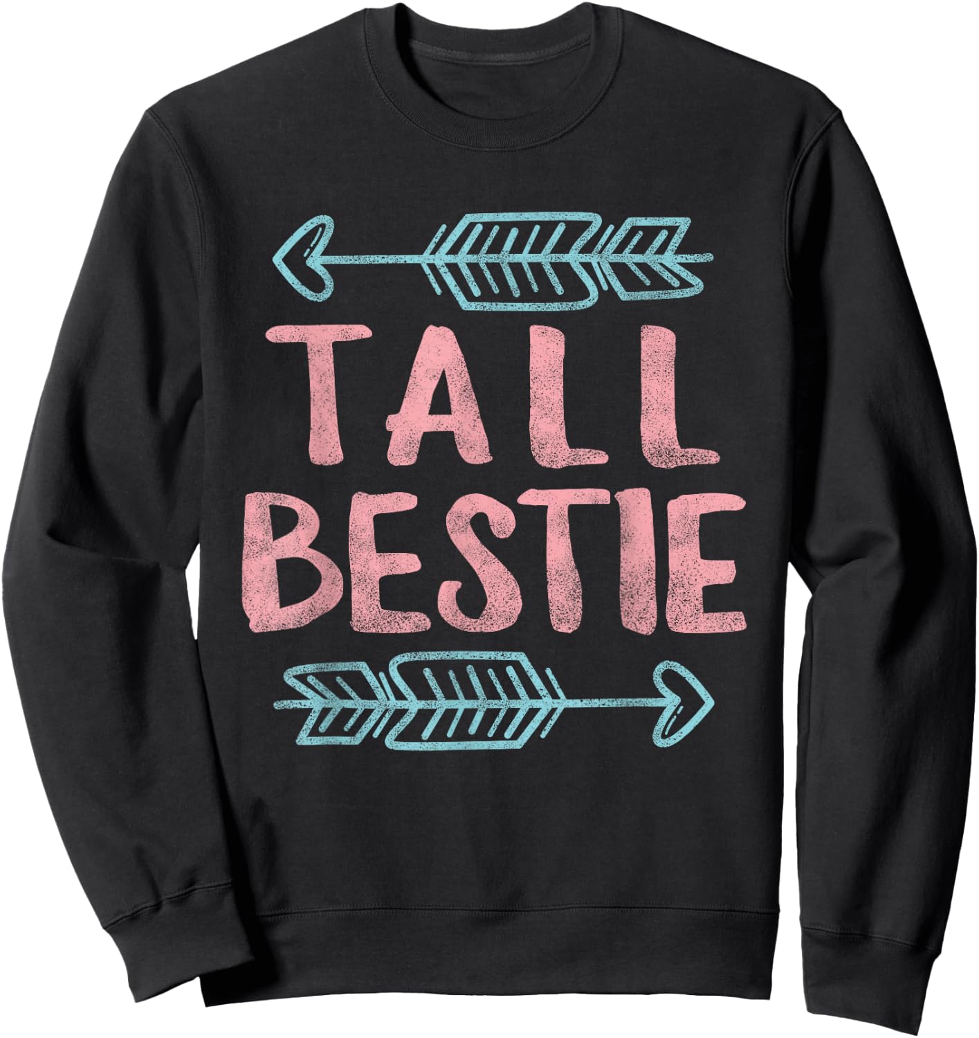 Best Friends Matching Tall Short Bestie Birthday BFF Besties Sweatshirt - Sweatshirt | Black