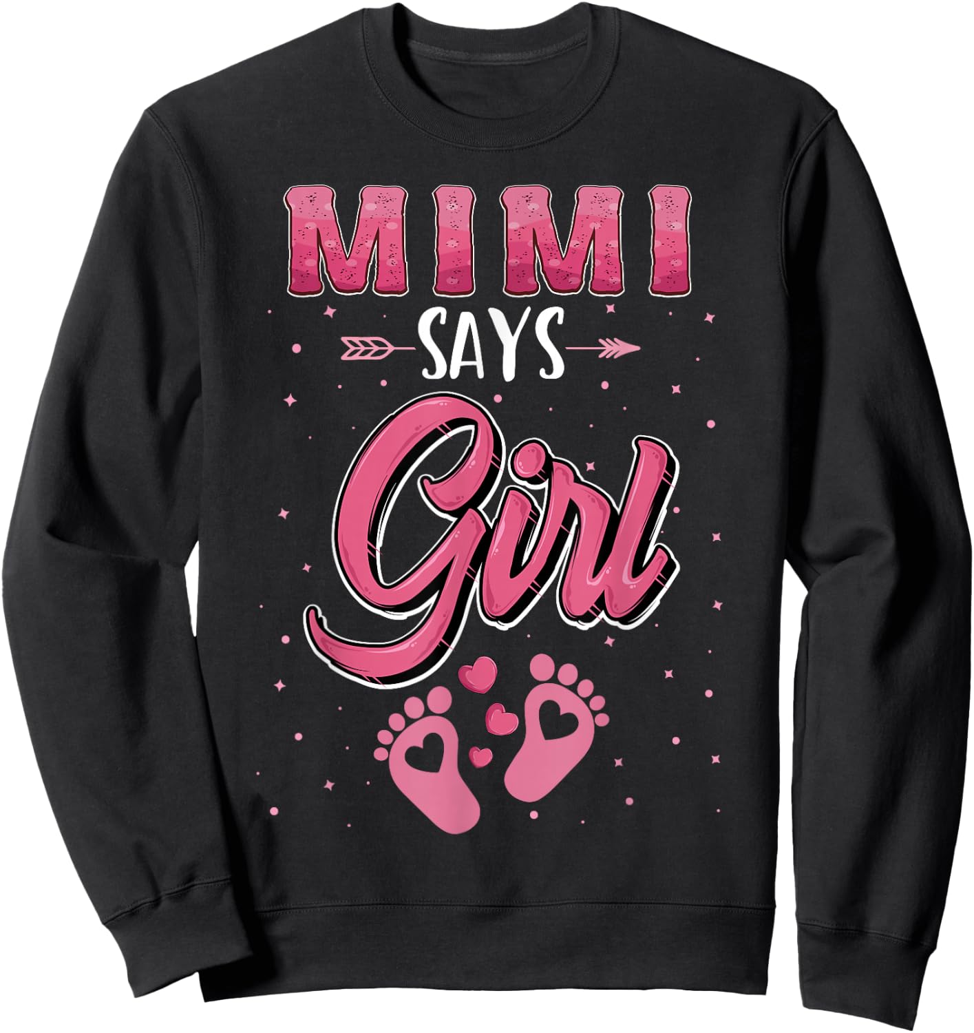 Gender reveal Mimi says Girl baby matching family set Sweatshirt - Sweatshirt | Black
