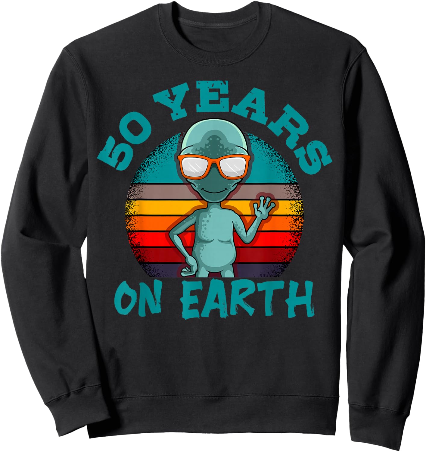 Alien 50th Birthday Party UFO Space Galaxy Traveler Cosmos Sweatshirt - Sweatshirt | Black