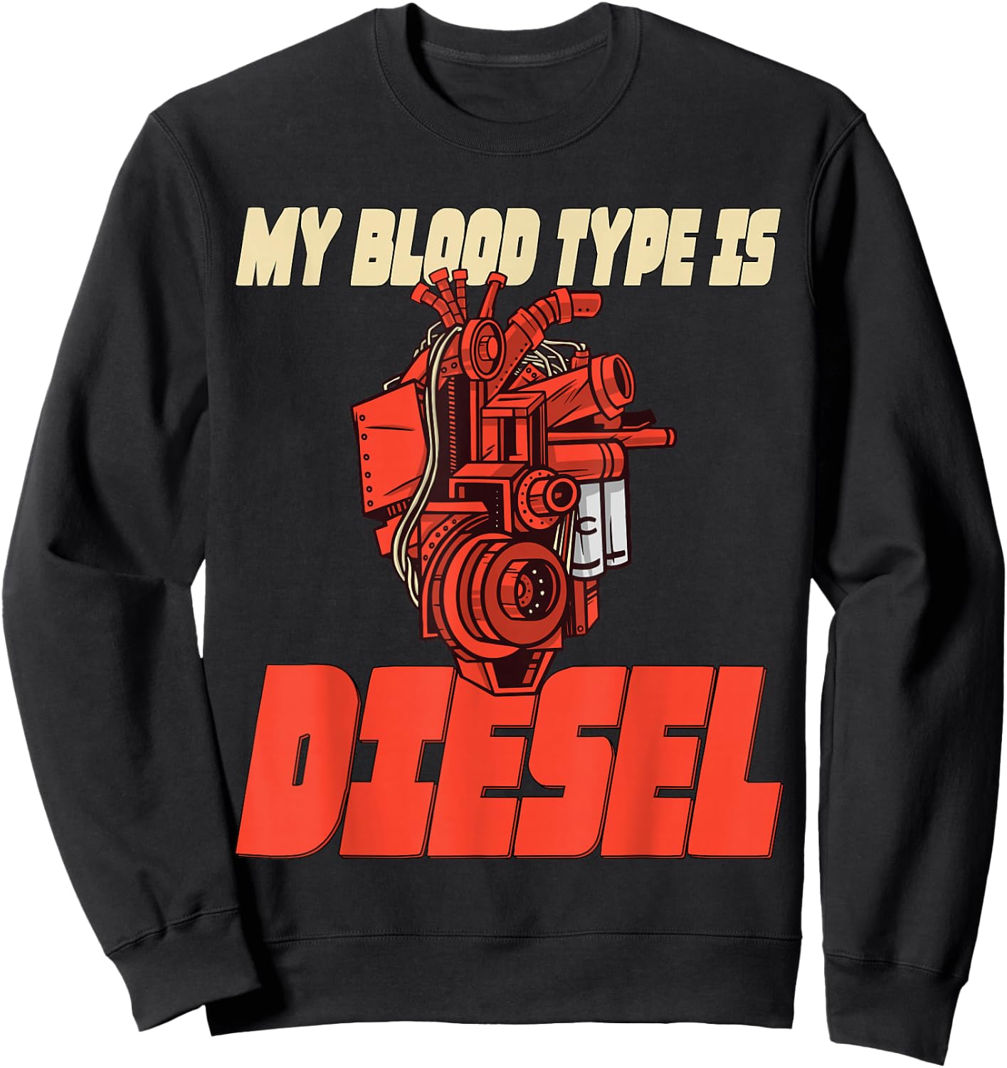 Mechanic Car Freak Blood Type Diesel Sweatshirt - Sweatshirt | Black