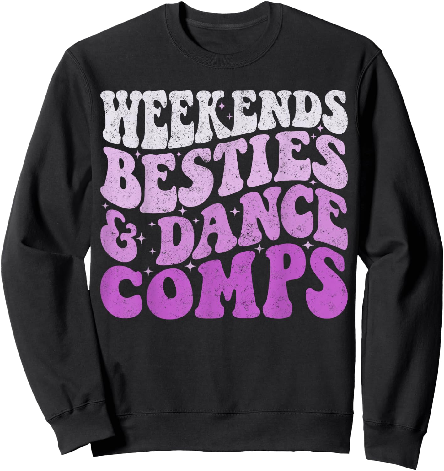 Weekends Besties Dance Comps Groovy Cheer Dance Mom Daughter Sweatshirt - Sweatshirt | Black