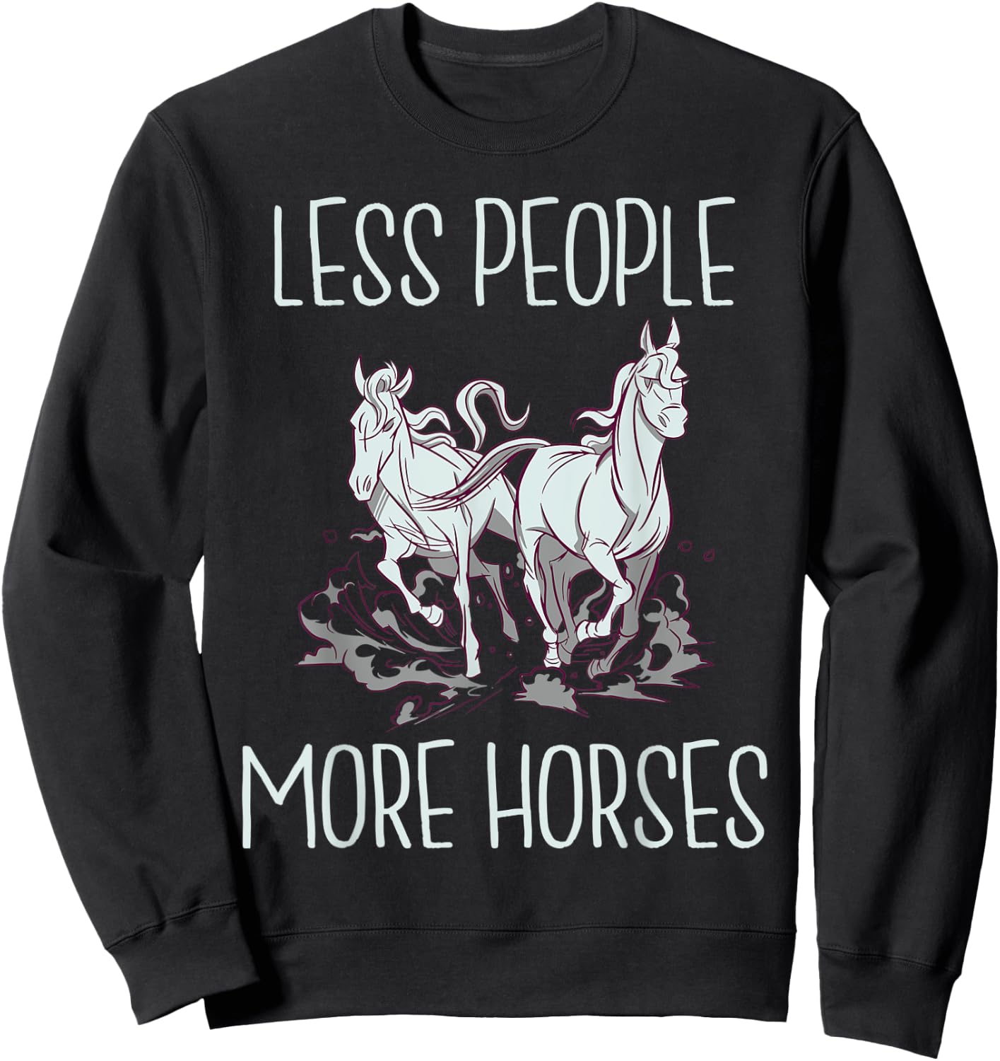 Less People more Horses Horse Riding Sweatshirt - Sweatshirt | Black