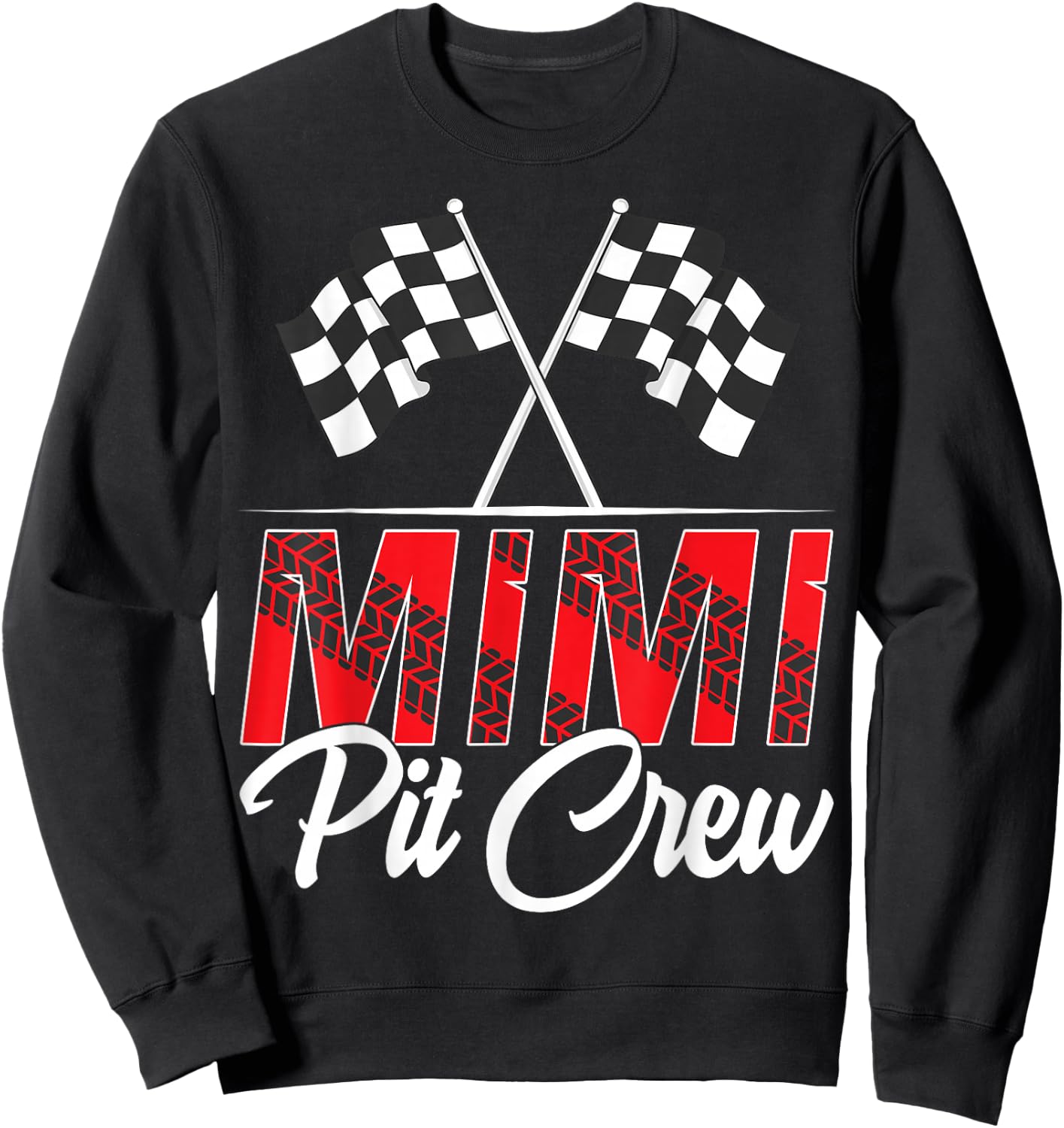 Race Car Birthday Party Racing Family Mimi Pit Crew Sweatshirt - Sweatshirt | Black