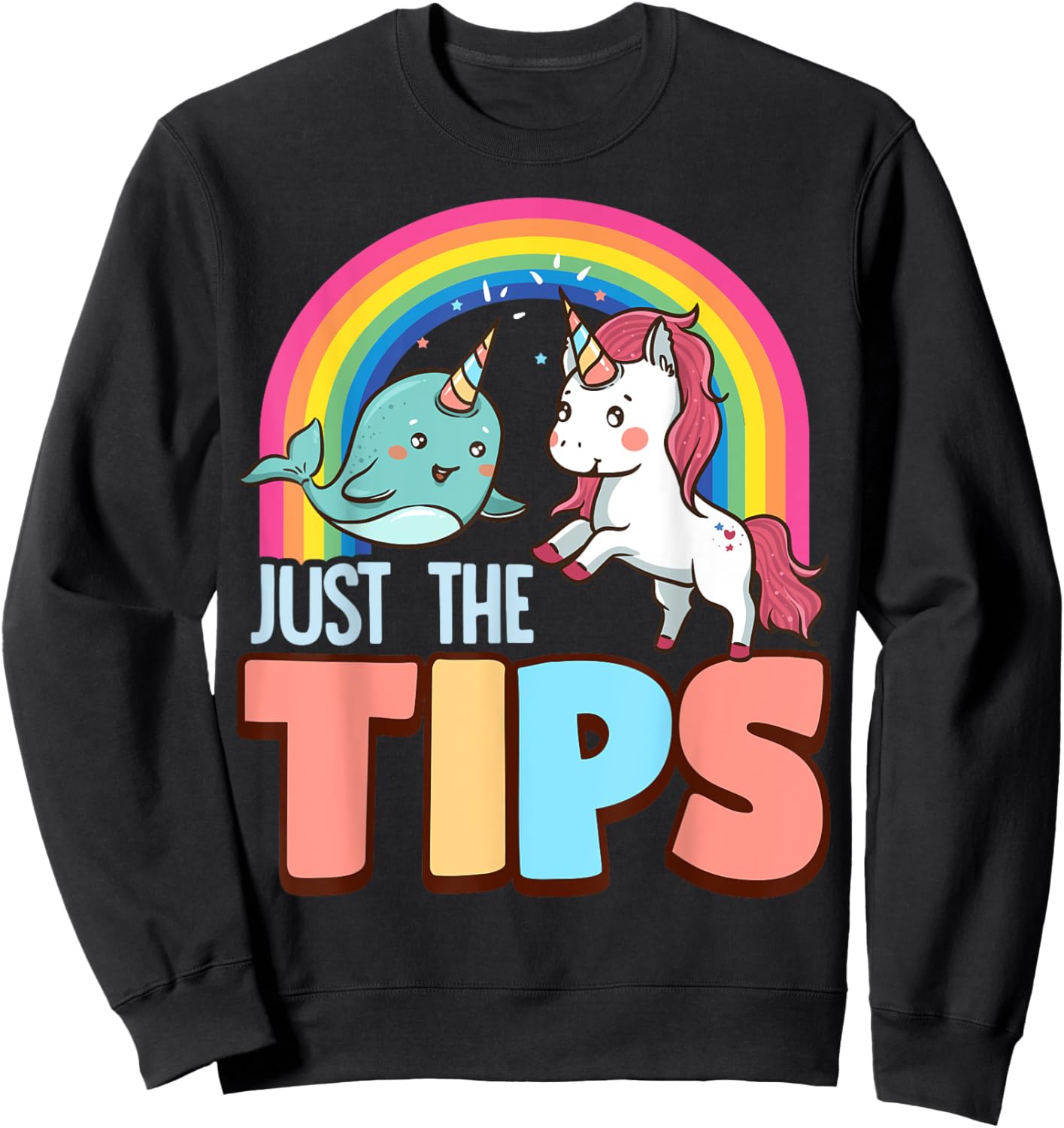 Funny Just The Tips Naughty Narwhal Unicorn Pun Sweatshirt - Sweatshirt | Black