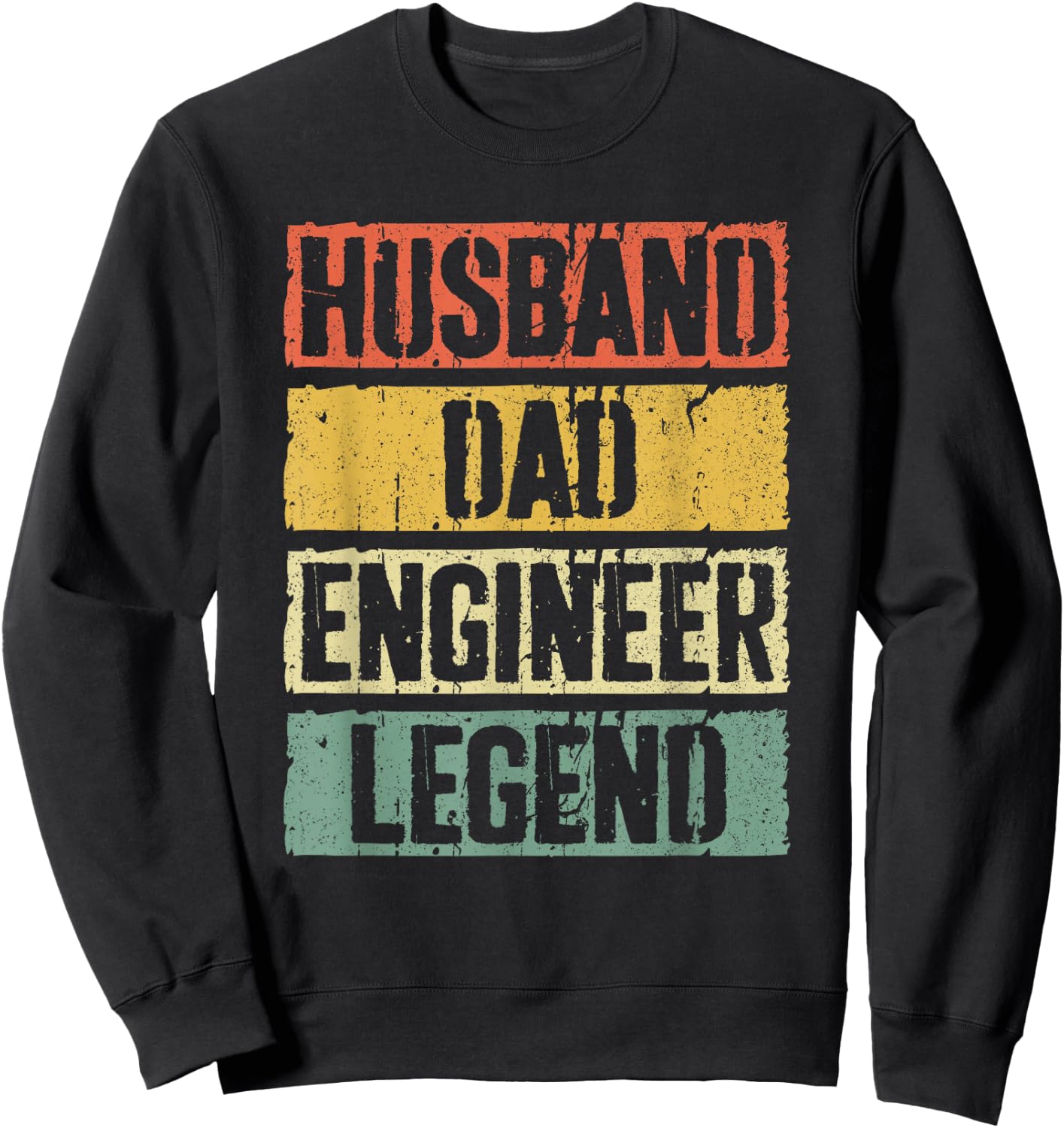 Husband Dad Engineer Legend Shirt Men Fathers Day Sweatshirt - Sweatshirt | Black