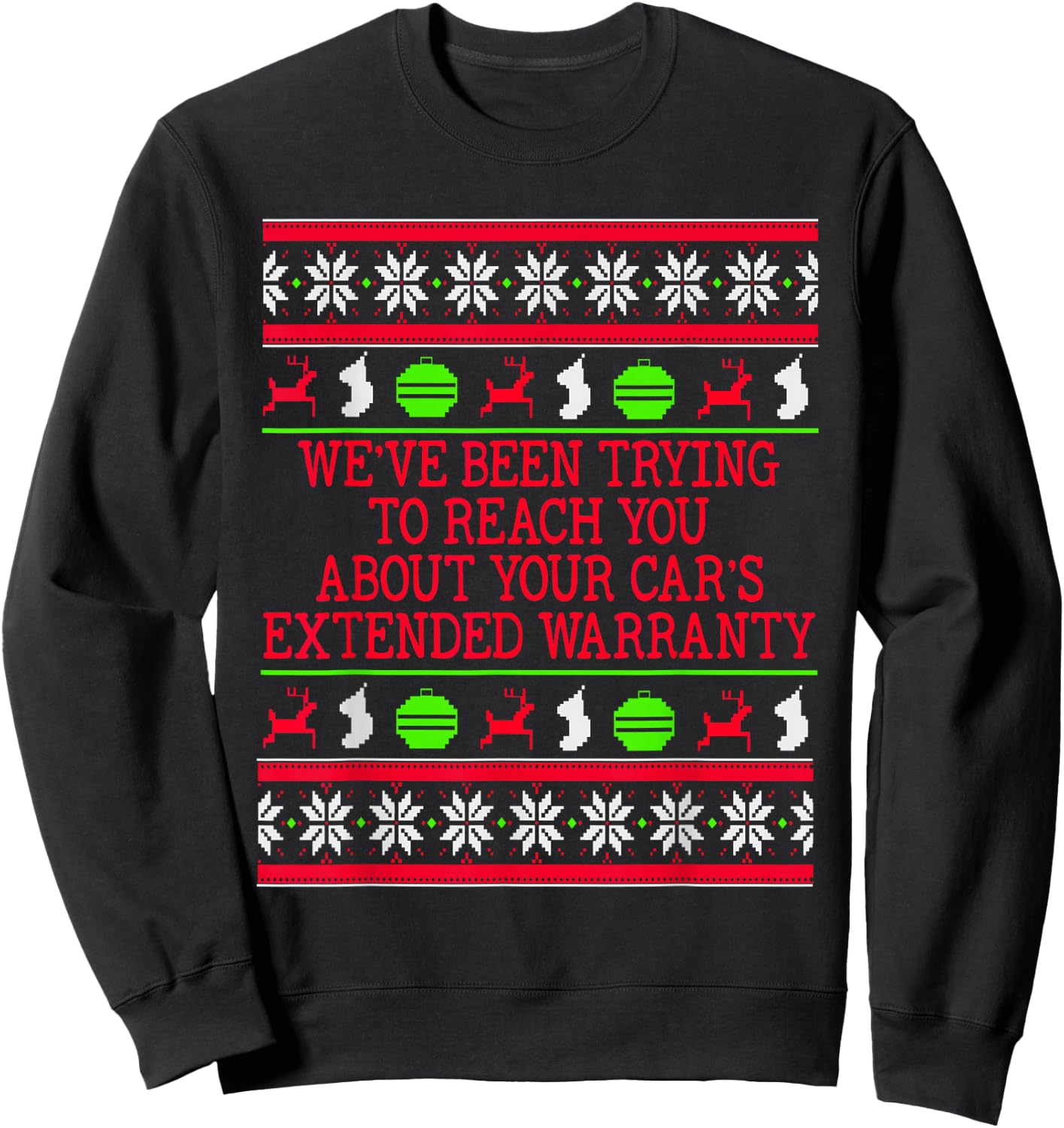 Ugly Christmas Sweater Car's Extended Warranty Meme Graphic Sweatshirt - Sweatshirt | Black