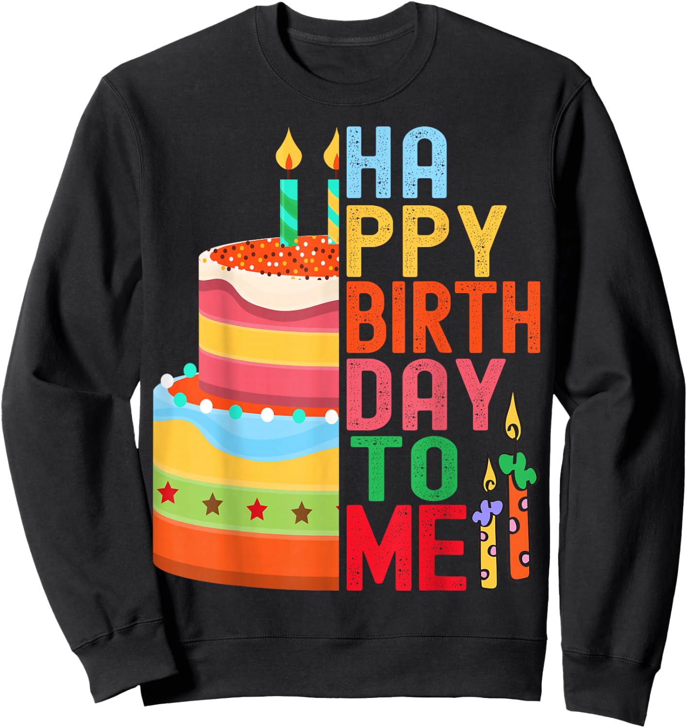 Happy Bday Celebrations Co Women Men kids Happy Birthday To Me - Birthday Party Celebration Design Sweatshirt - Sweatshirt | Black