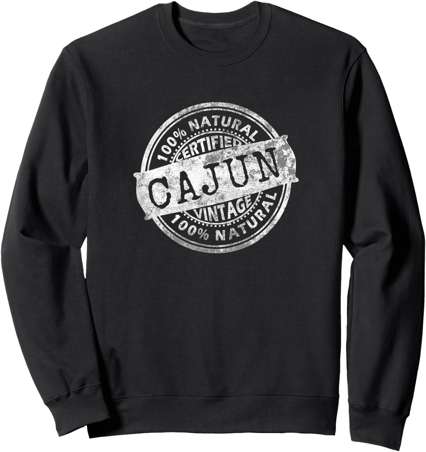 Vintage 100% Certified Cajun White Stamp Louisiana Sweatshirt - Sweatshirt | Black