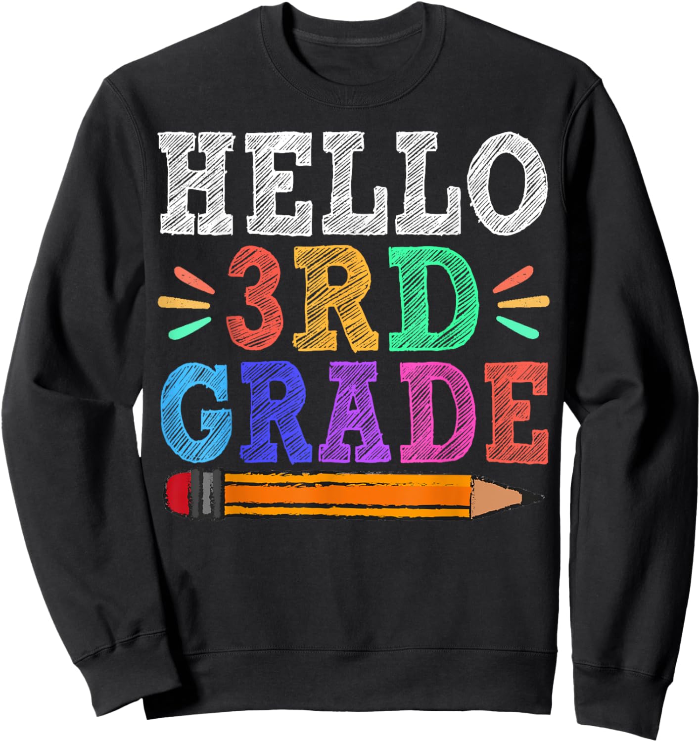 Hello 3rd Third Grade Teacher Funny Back To School Gift Sweatshirt - Sweatshirt | Black