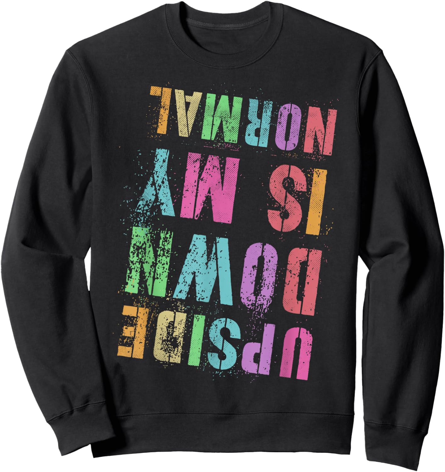 UPSIDE DOWN IS MY NORMAL Gymnastics Tumbling Gymnast Tumble Sweatshirt - Sweatshirt | Black