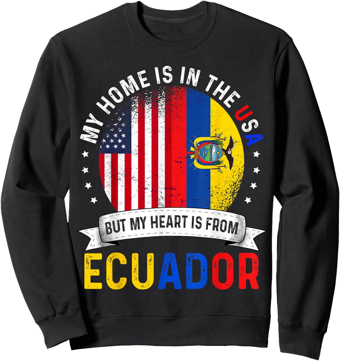 Ecuadorian American Patriot Heart is from Ecuador Flag Sweatshirt - Sweatshirt | Black