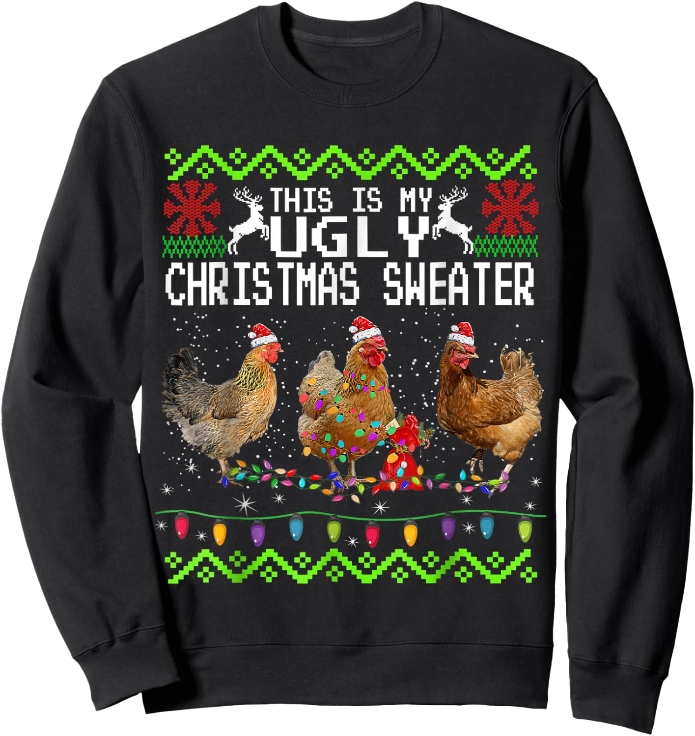 Chicken Christmas This Is My Ugly Sweater Funny Sweatshirt - Sweatshirt | Black