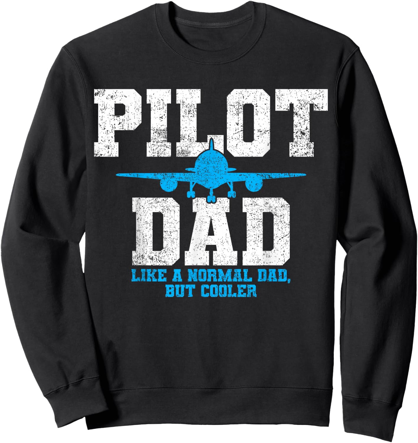Pilot Dad Father Aviation Sweatshirt - Sweatshirt | Black