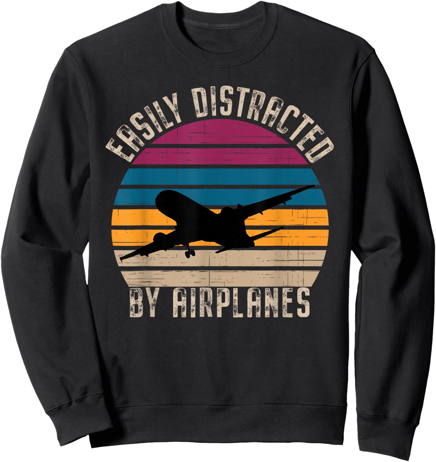 Easily Distracted By Airplanes Aviation Pilot Airplane Lover Sweatshirt - Sweatshirt | Black