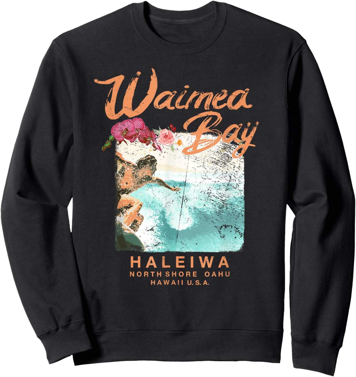 Hawaii Waimea Bay Vintage Hawaiian Surfing T Shirt Sweatshirt - Sweatshirt | Black