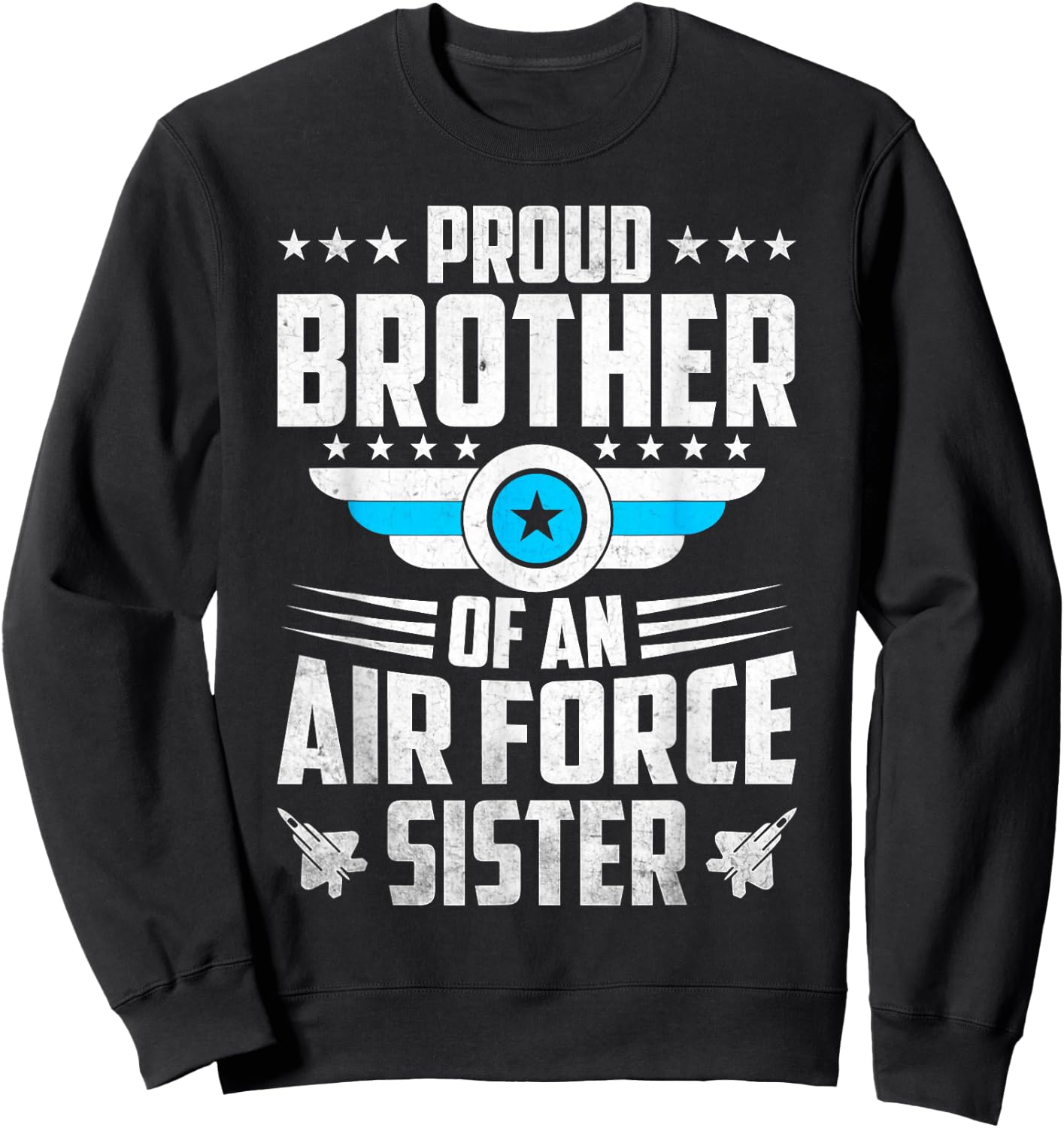 US Army Proud Brother Of An Airforce Sister Sweatshirt - Sweatshirt | Black