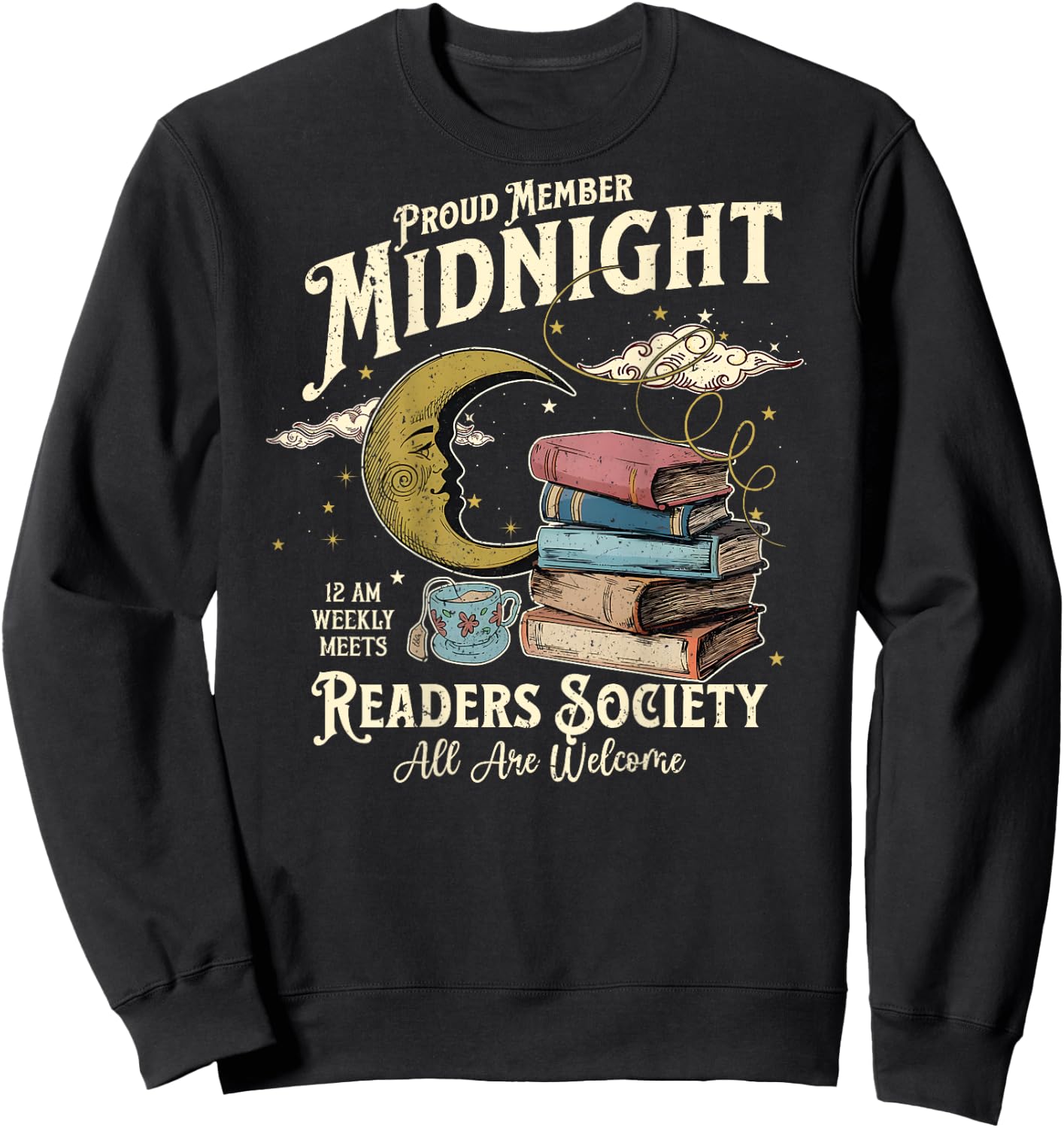 Proud Member Midnight Readers Society Sweatshirt - Sweatshirt | Black
