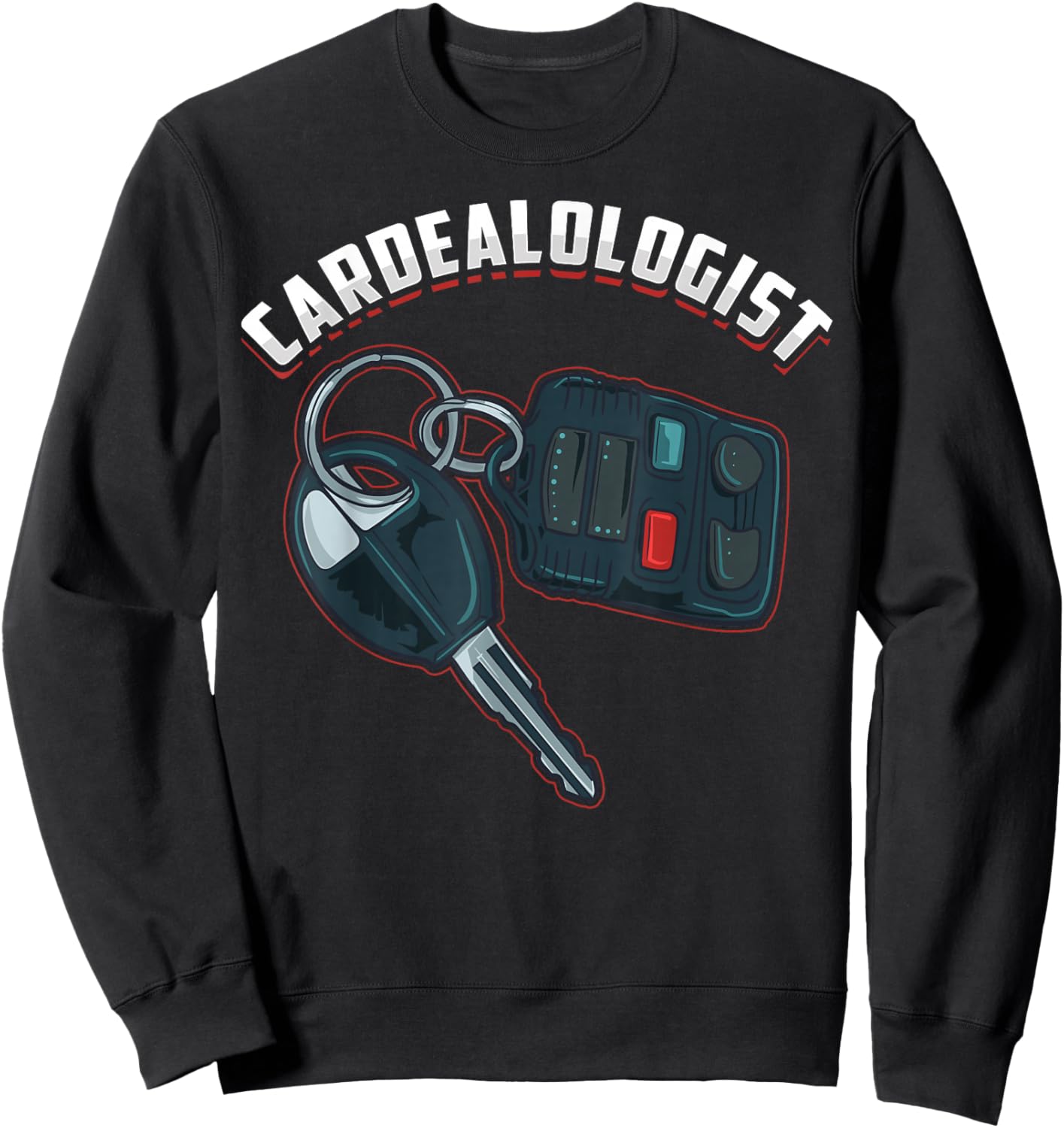 Funny Car Salesman Car Dealer Sell Cars Cardealologist Sweatshirt - Sweatshirt | Black