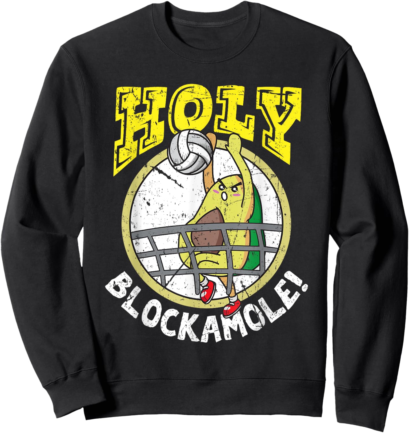 Holy Blockamole Funny Volleyball Block Avocado Design Sweatshirt - Sweatshirt | Black