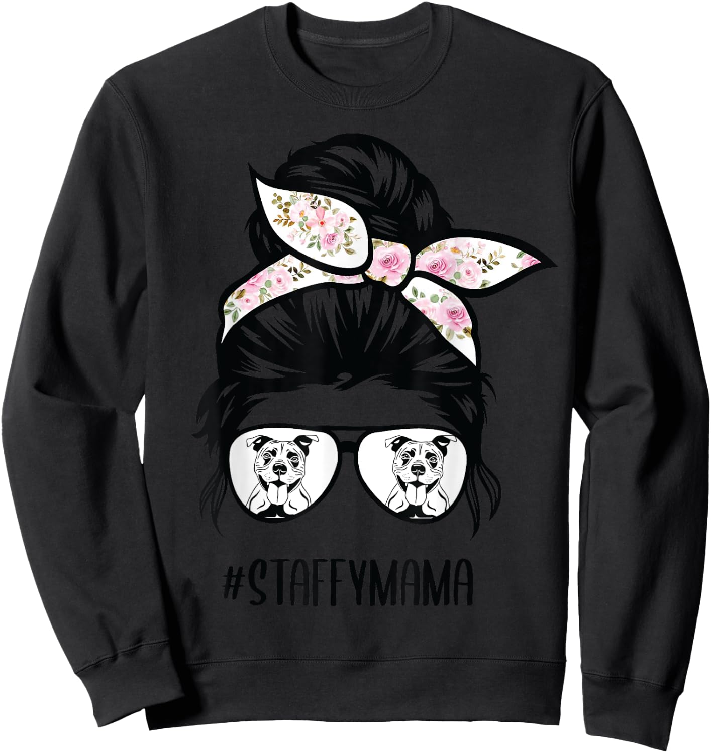 Staffie Mom messy bun hair glasses, Staffordshire Bull Sweatshirt - Sweatshirt | Black