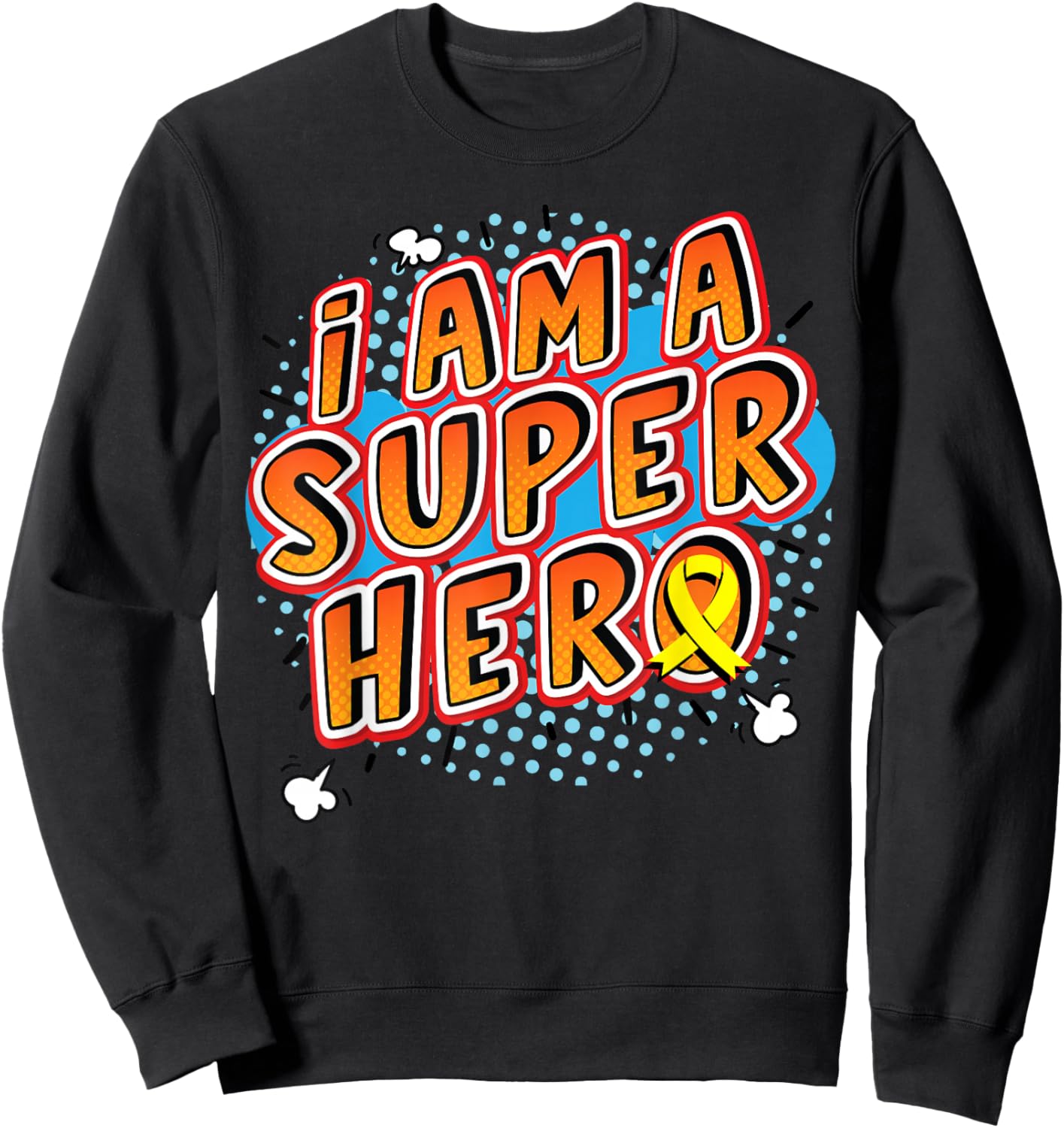 Childhood Cancer I Am A Superhero Ribbon Sweatshirt - Sweatshirt | Black