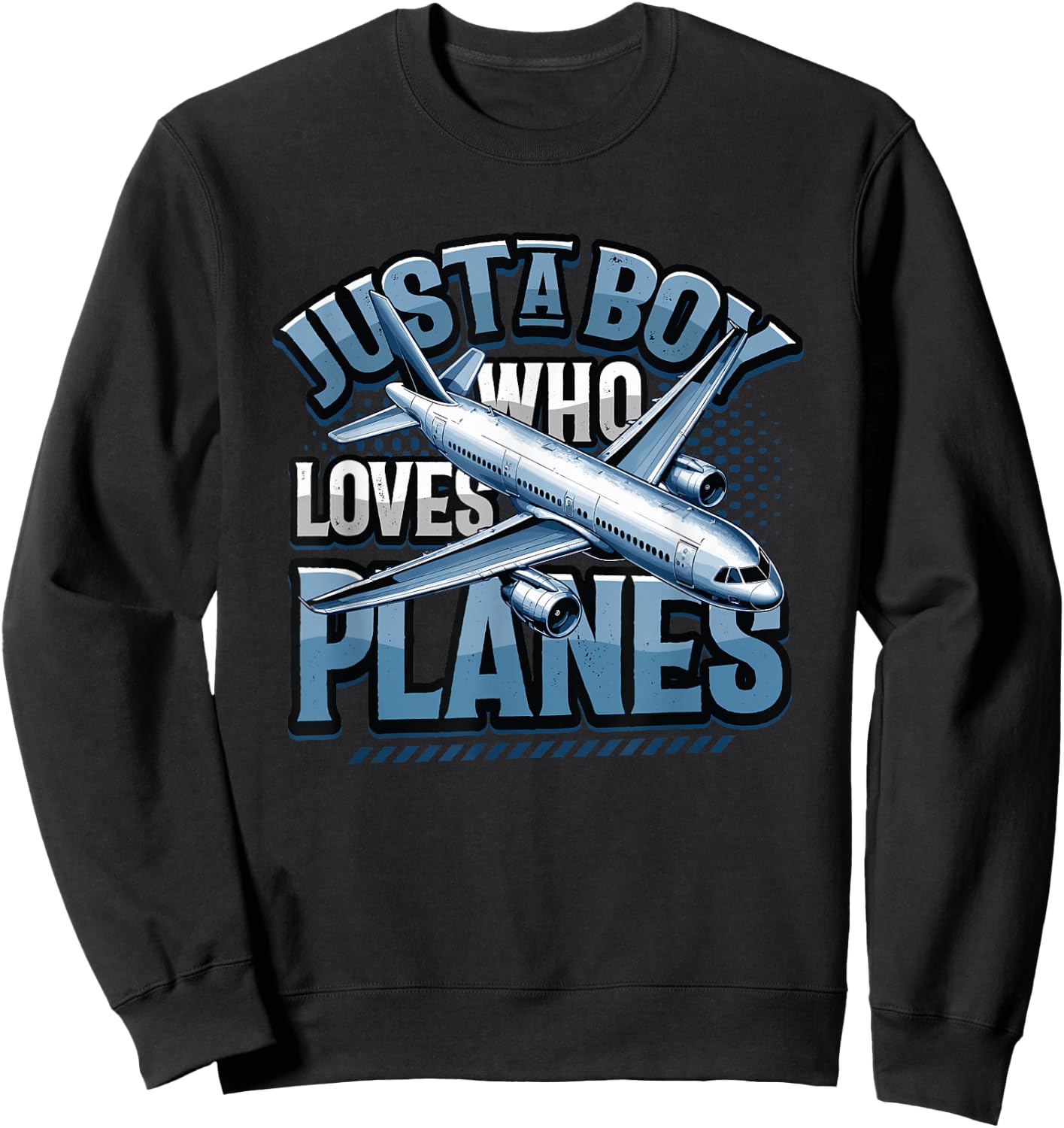 Just A Boy Who Loves Planes Sweatshirt - Sweatshirt | Black
