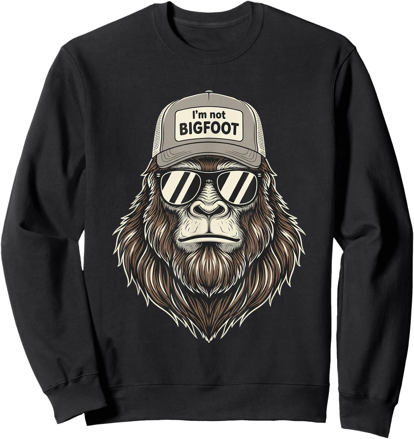 I'm Not Bigfoot Trucker Sunglasses Outdoors Men Sweatshirt - Sweatshirt | Black
