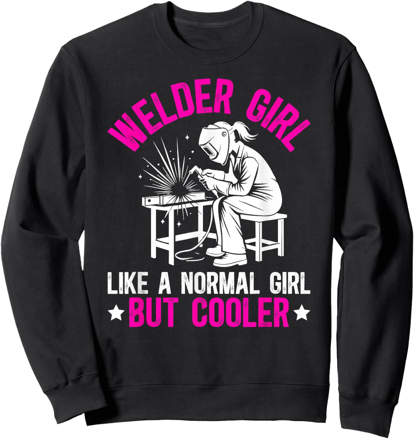Welder Girl Definition Female Welder Women Welding Girl Sweatshirt - Sweatshirt | Black