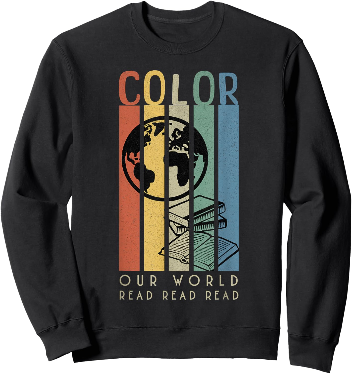 Color Our World READ Globe and Books Sweatshirt - Sweatshirt | Black