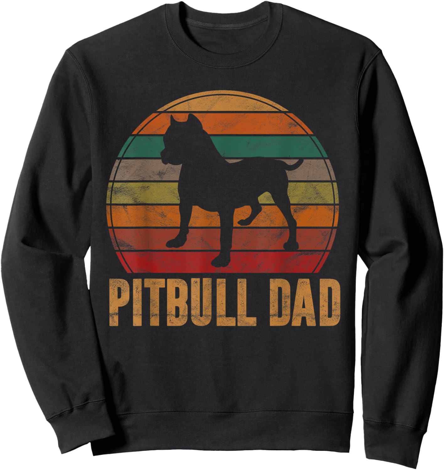 Retro Pitbull Dad Gift Dog Lover Pet Daddy Pit bull Father Men Women Girls Kids Sweatshirt - Sweatshirt | Black
