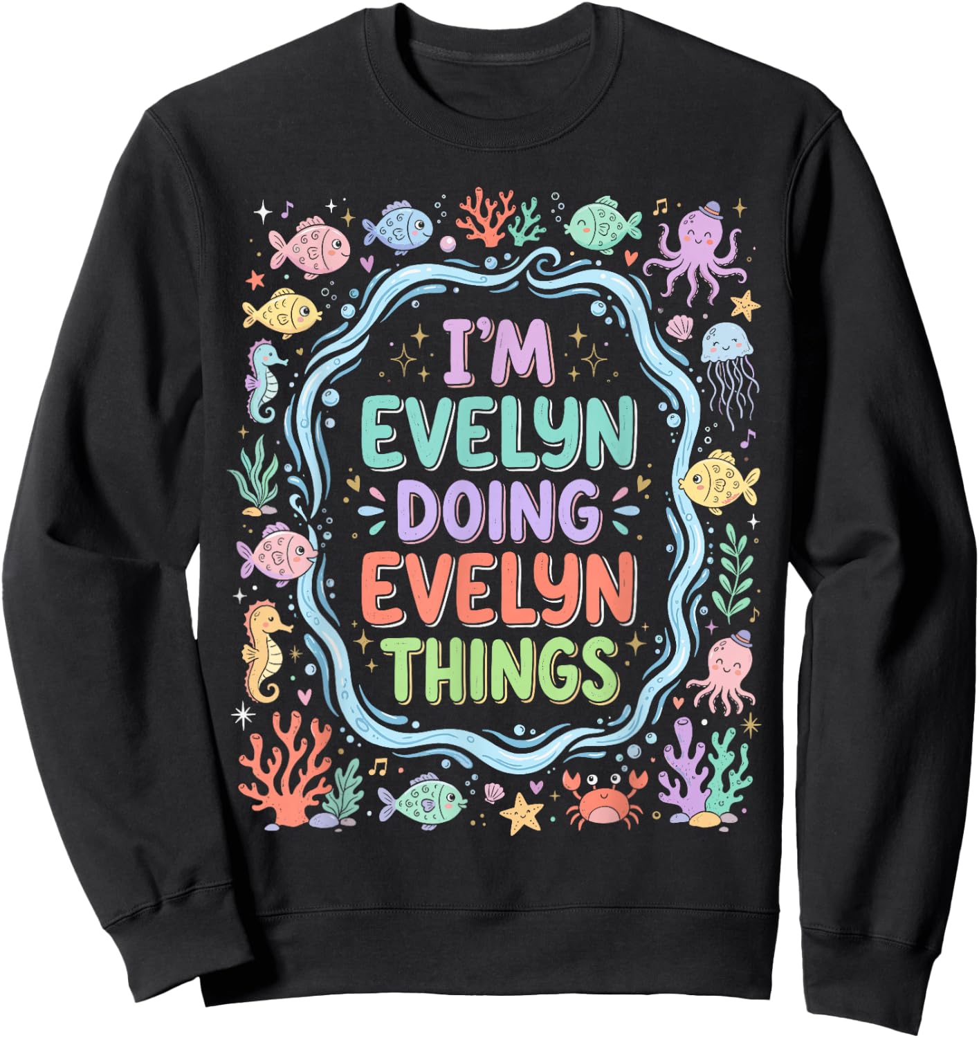 I'm Evelyn Doing Evelyn Things Playful Girl's Sweatshirt - Sweatshirt | Black
