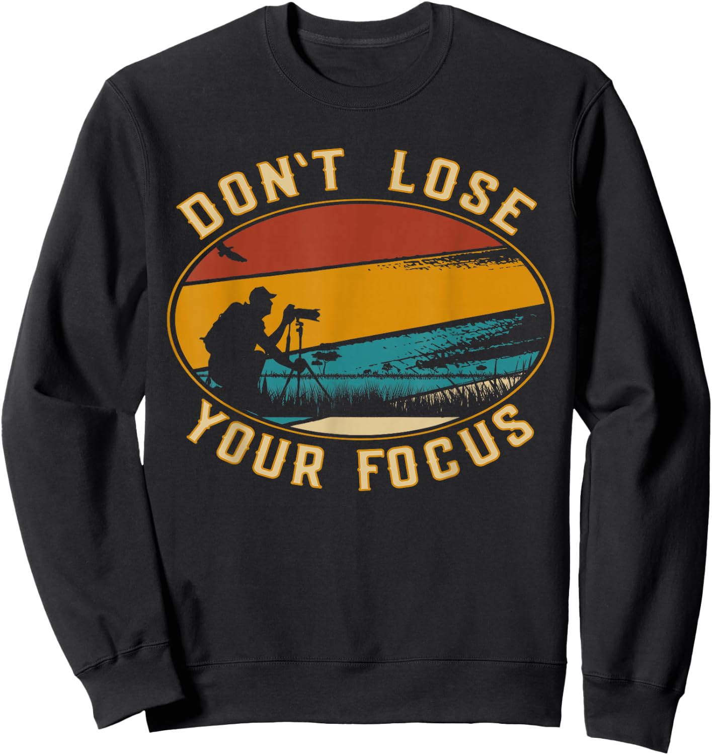 Retro Vintage Don't lose your Focus - Photographer Camera Sweatshirt - Sweatshirt | Black