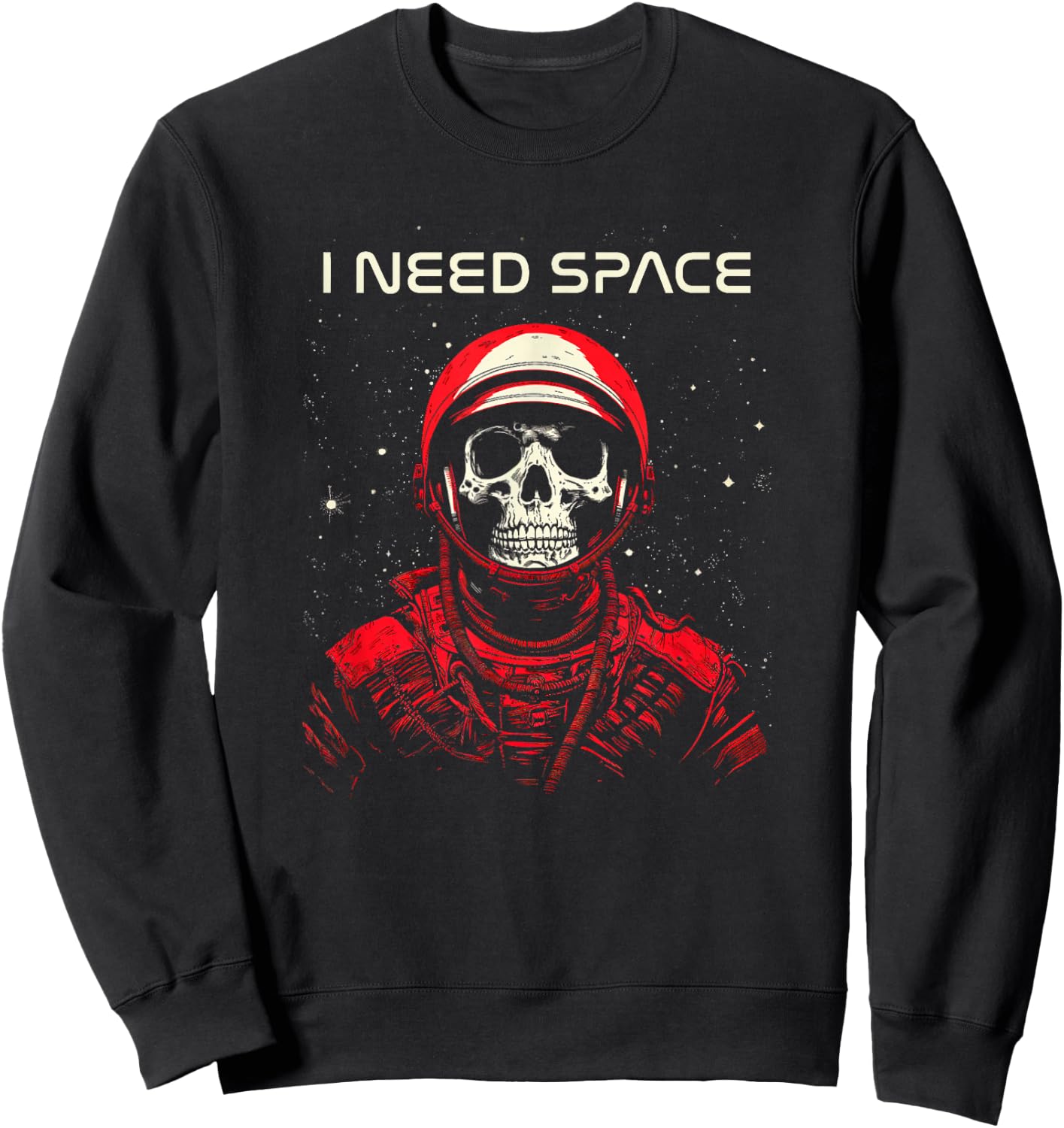 I Need Space Skeleton Skull Astronaut Sweatshirt - Sweatshirt | Black