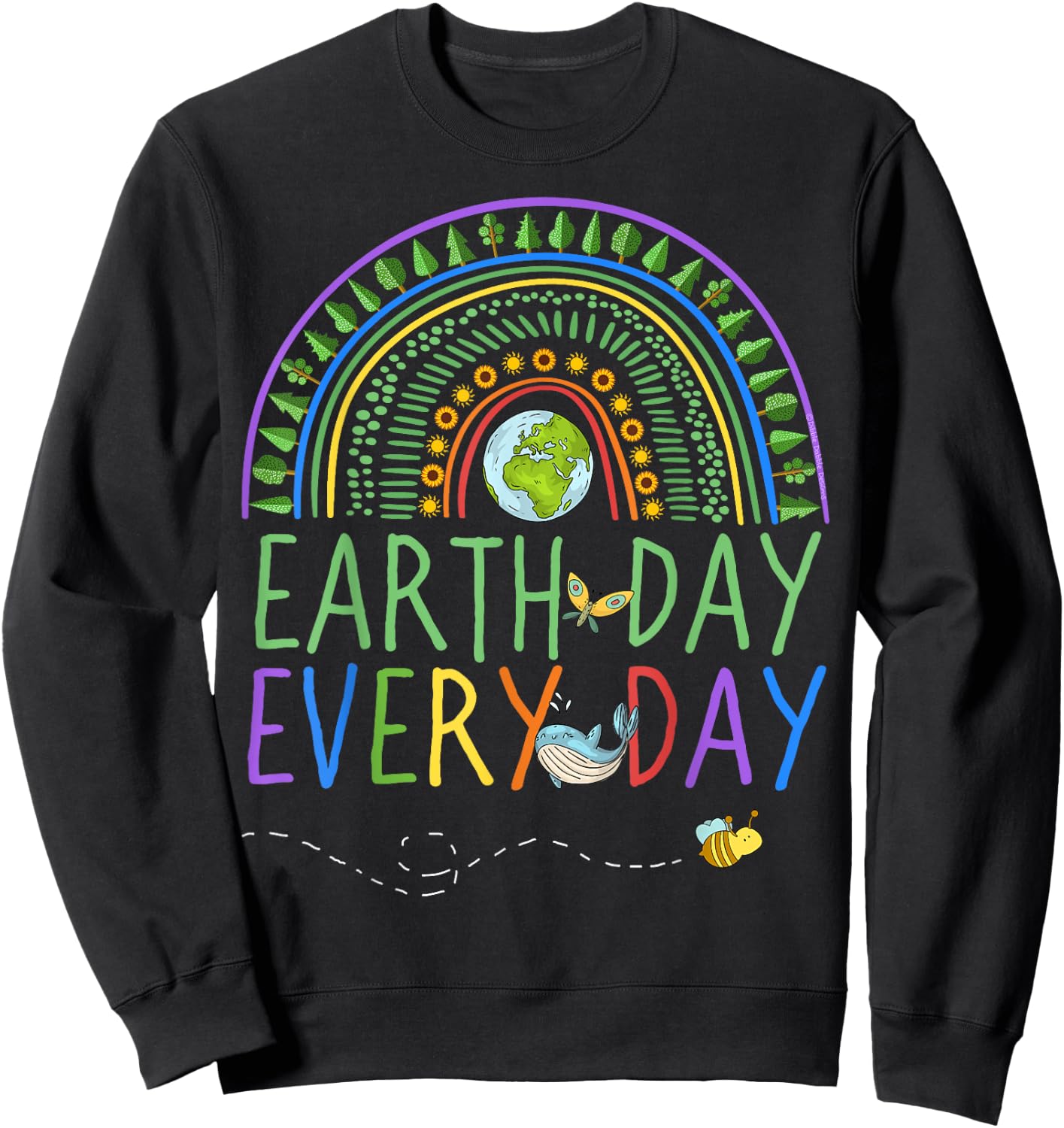 Pretty Earth Day Every Day Rainbow with Trees Earth Day Sweatshirt - Sweatshirt | Black