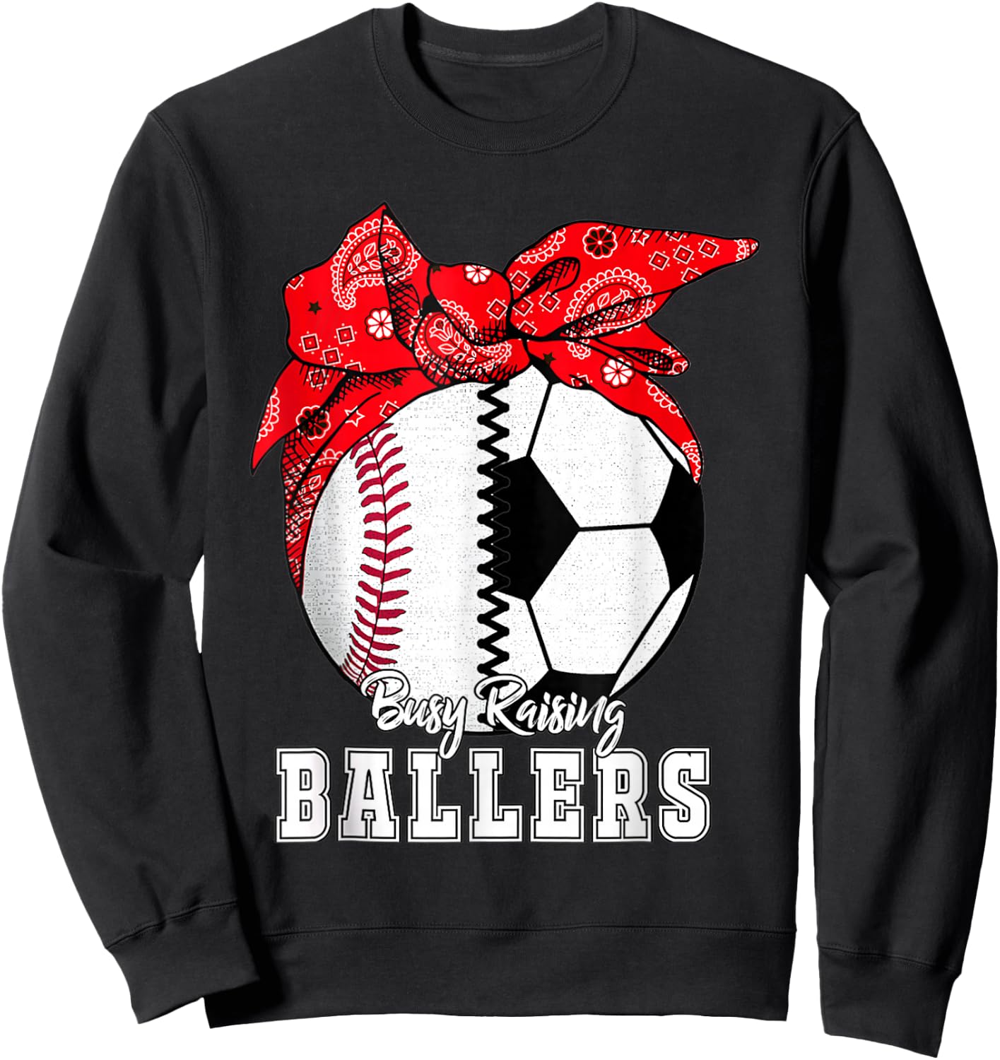 Busy Raising Ballers Baseball Soccer Bandana Mothers Day Sweatshirt - Sweatshirt | Black