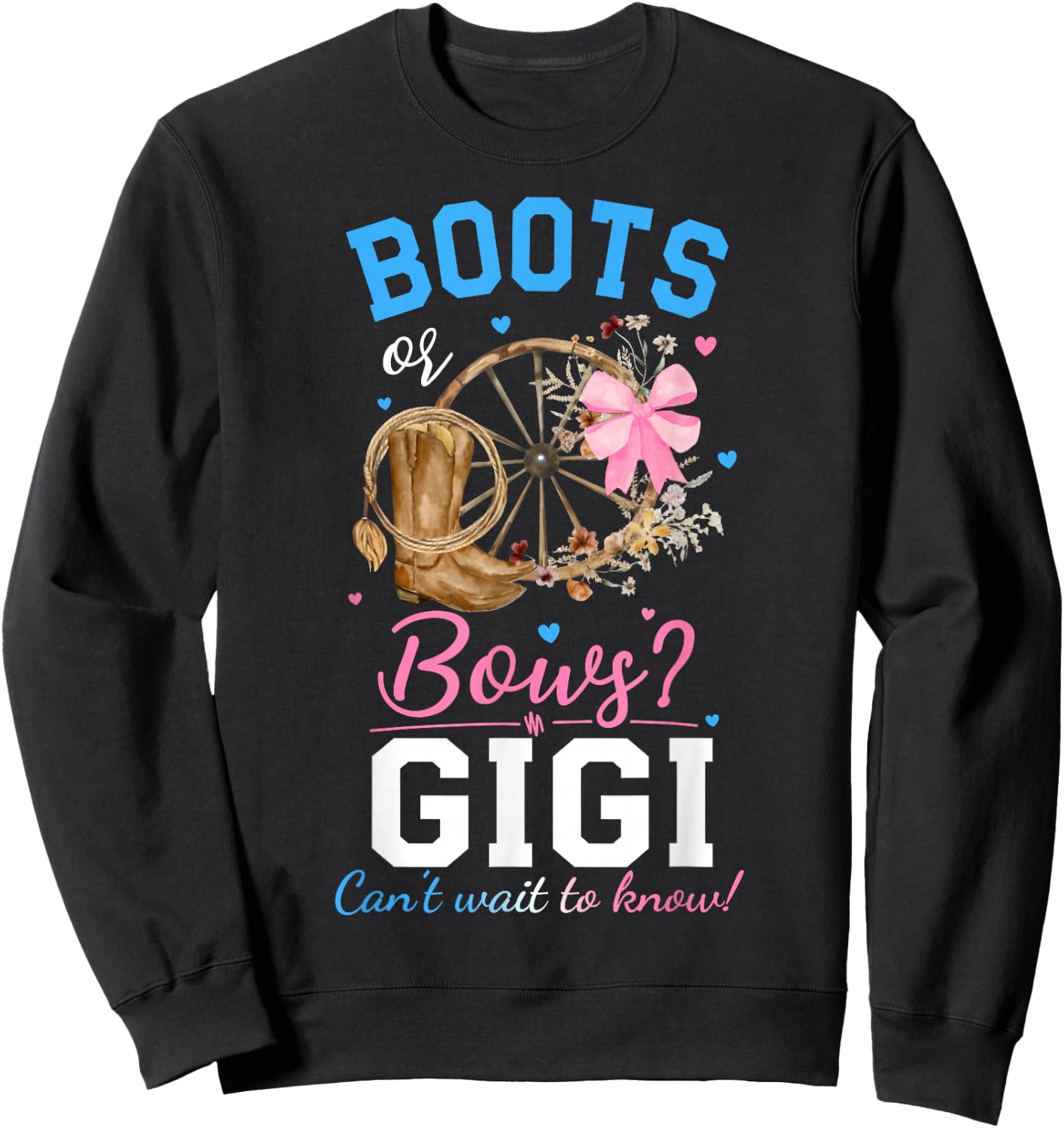 Boots or Bows Gender Reveal Party Announcement Gigi Grandma Sweatshirt - Sweatshirt | Black