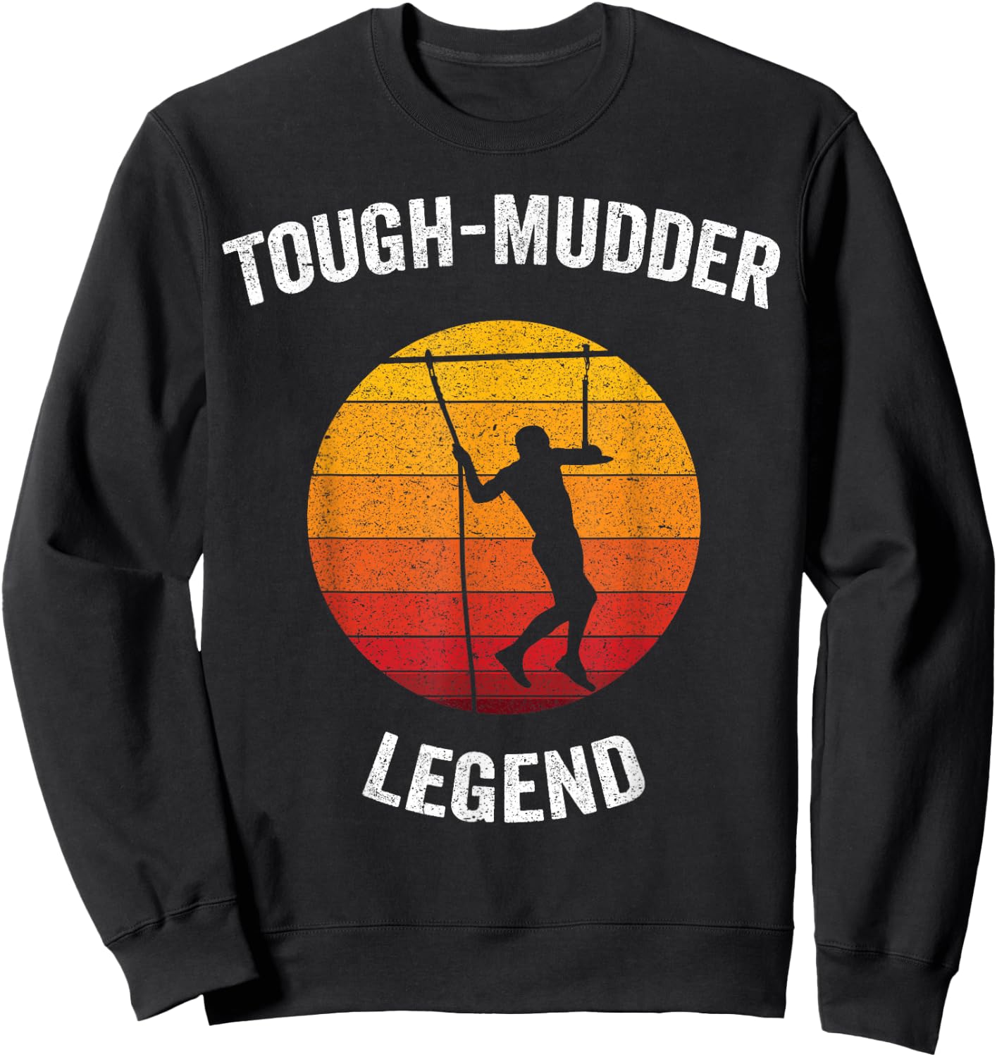 Tough-Mudder Legend | Vintage Endurance Course Sweatshirt - Sweatshirt | Black