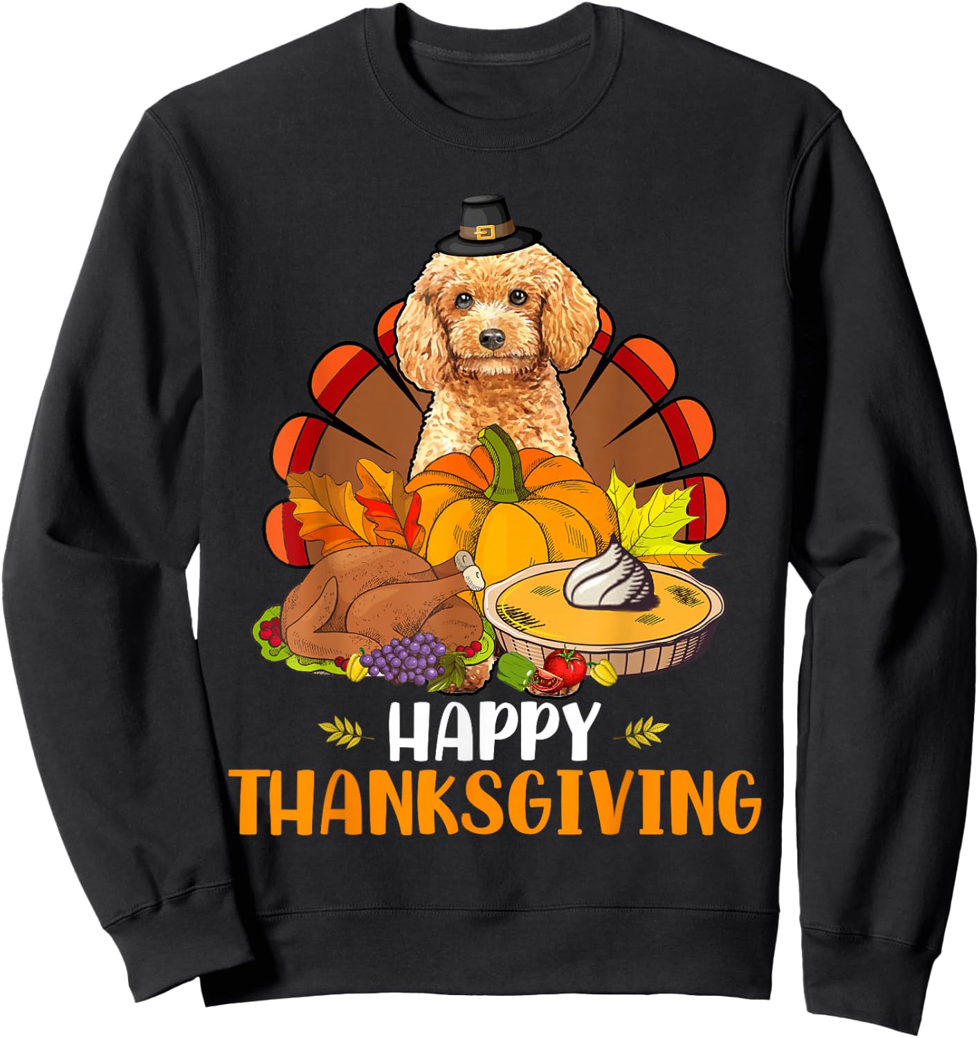 Thanksgiving Turkey Poodle Dog Eating Dinner Family Lover Sweatshirt - Sweatshirt | Black