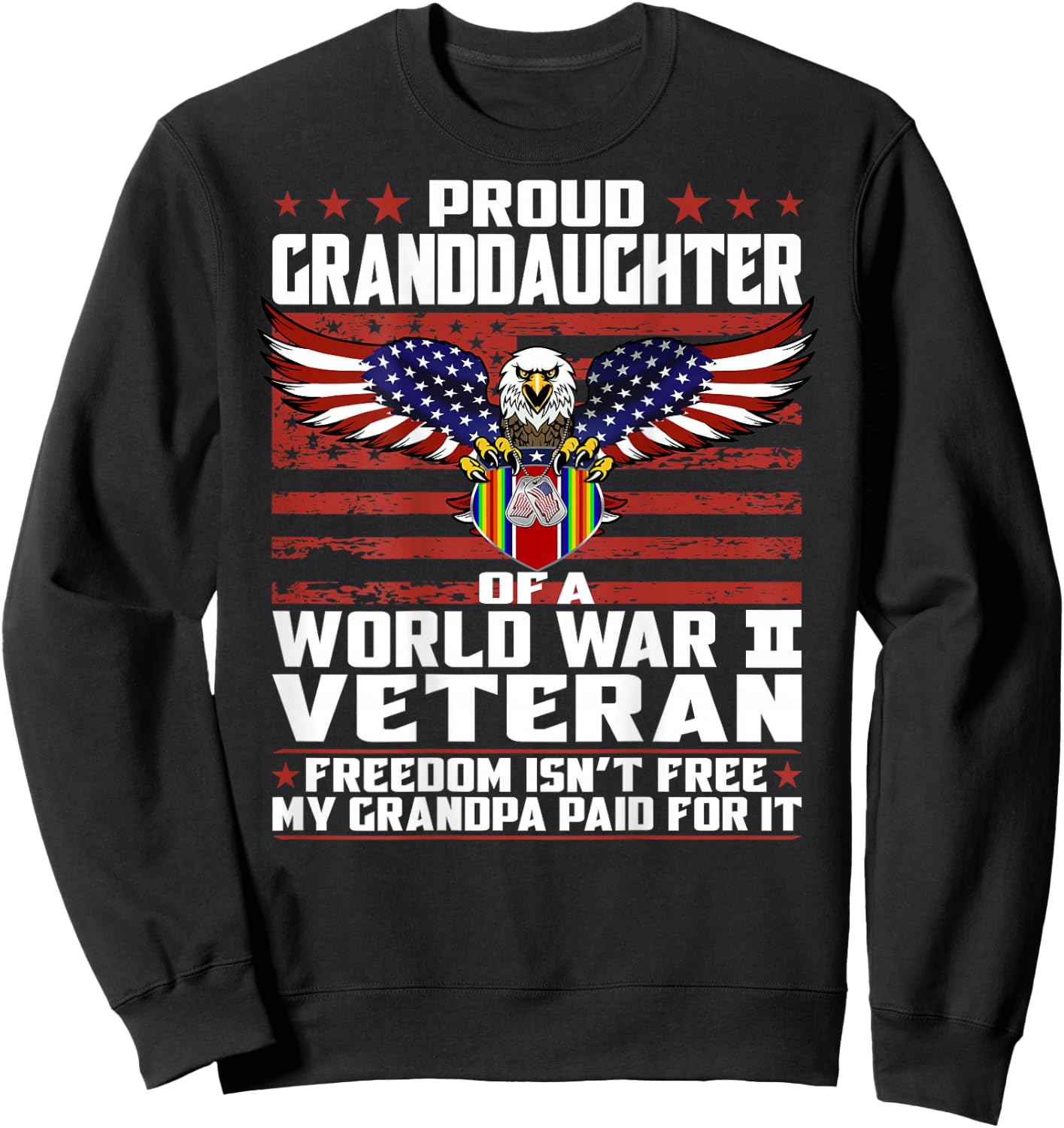 Proud Granddaughter Of A World War 2 Veteran Ribbon Gift Sweatshirt - Sweatshirt | Black