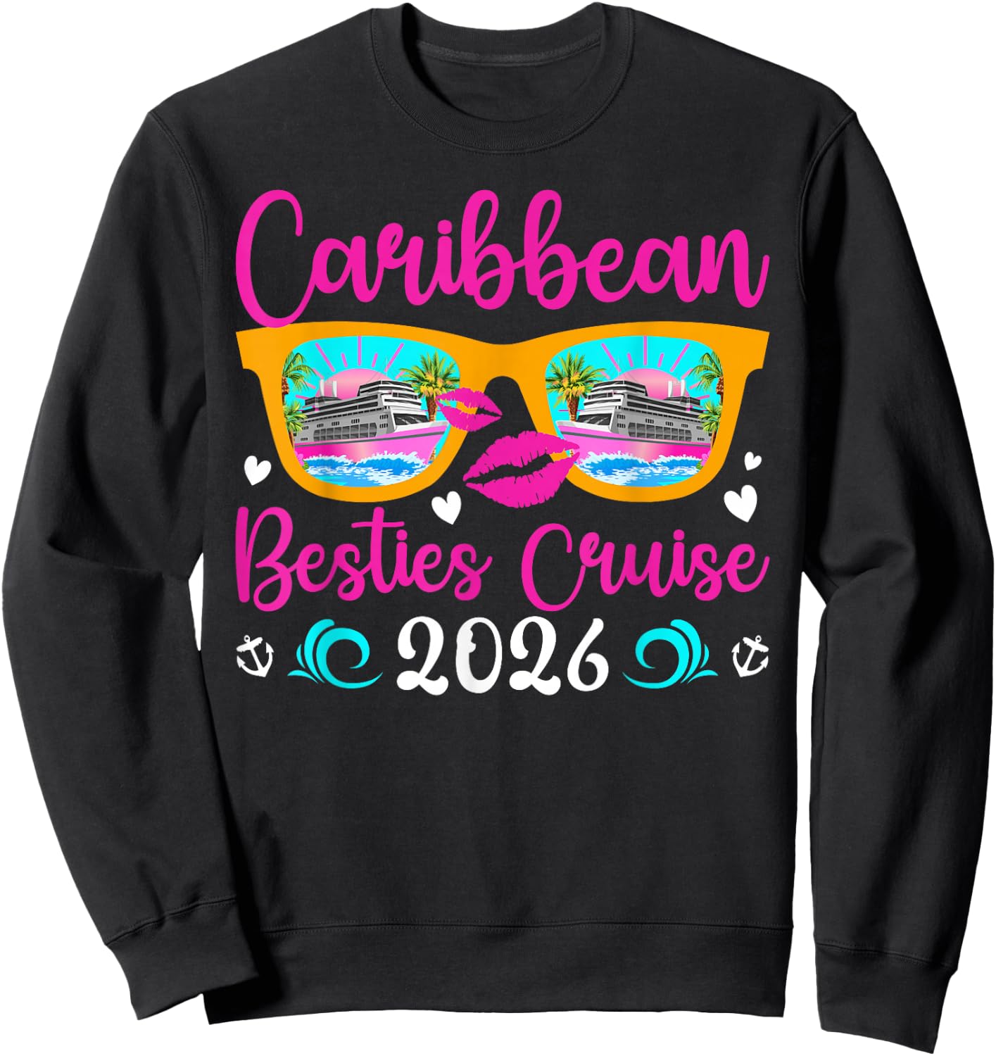 Caribbean Besties Cruise 2026 Best Friend Cruising Caribbean Sweatshirt - Sweatshirt | Black