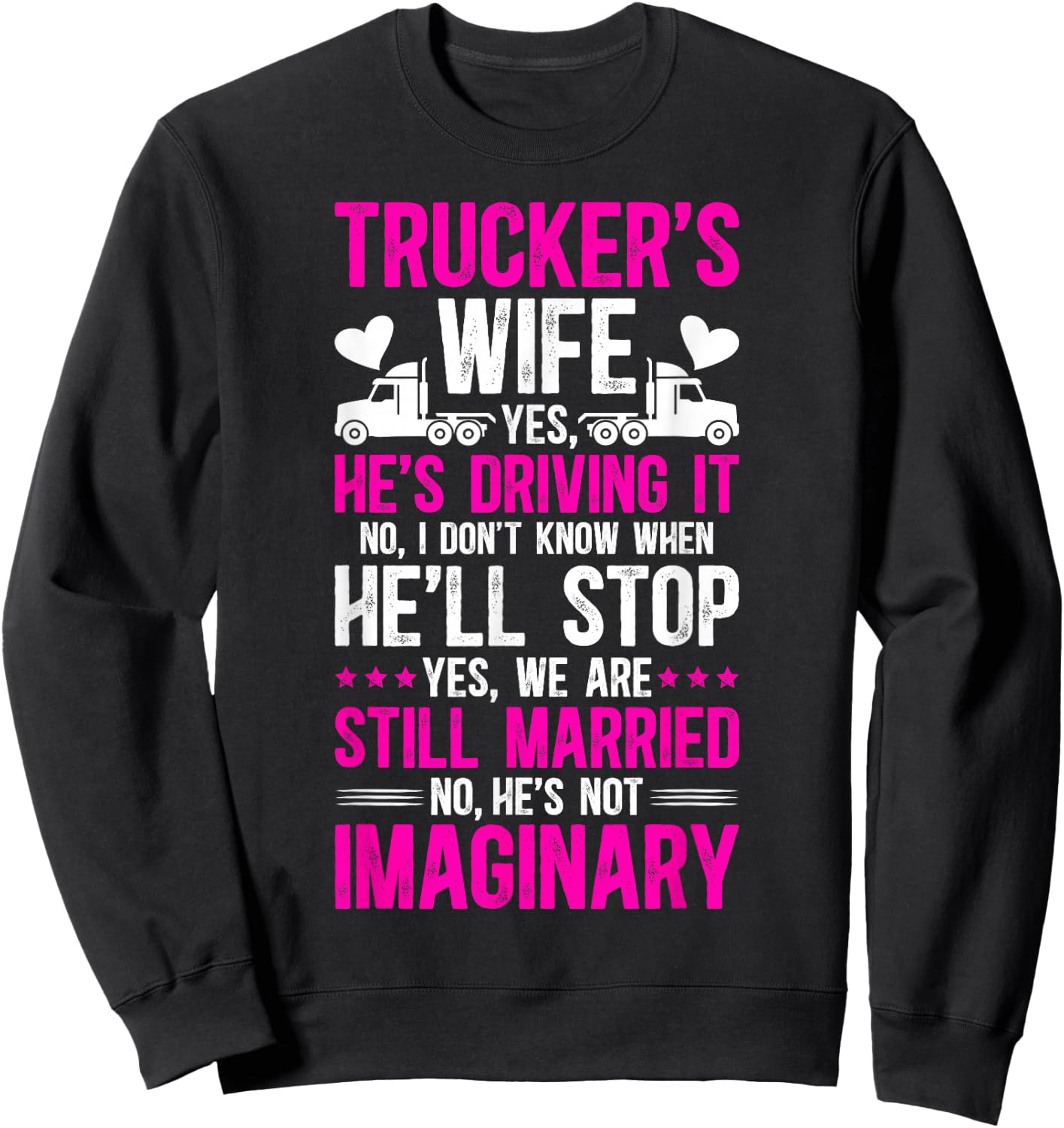 Trucker's Wife of A Trucker Wife Funny Truck Driver Wife Sweatshirt - Sweatshirt | Black