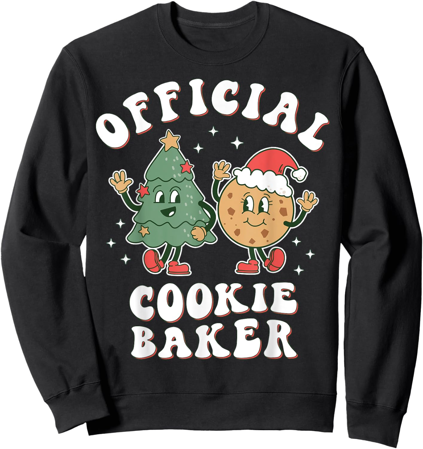 Official Cookie Baker | Christmas Cookie Taste Tester Taster Sweatshirt - Sweatshirt | Black