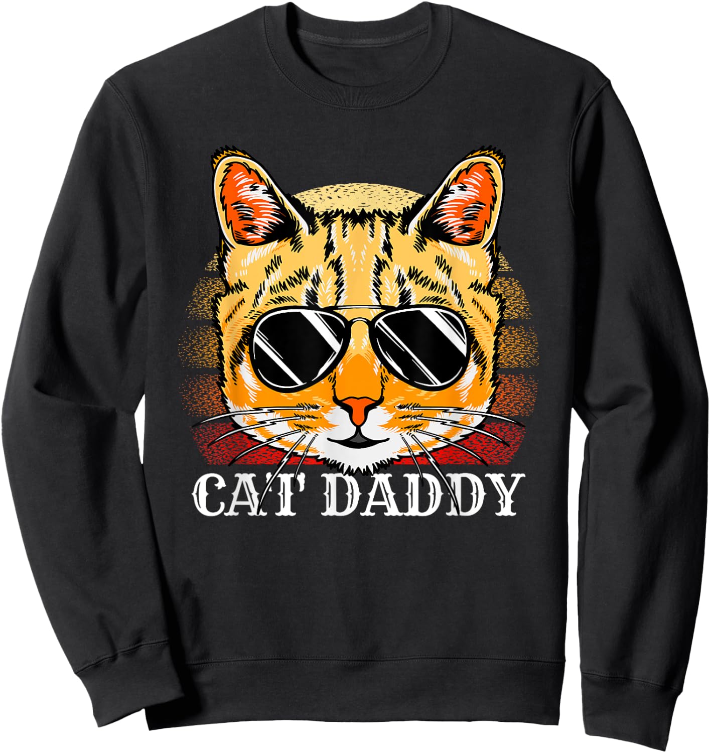 Cat Daddy Ginger Cat A Fathers Day From Cat Lover Sweatshirt - Sweatshirt | Black