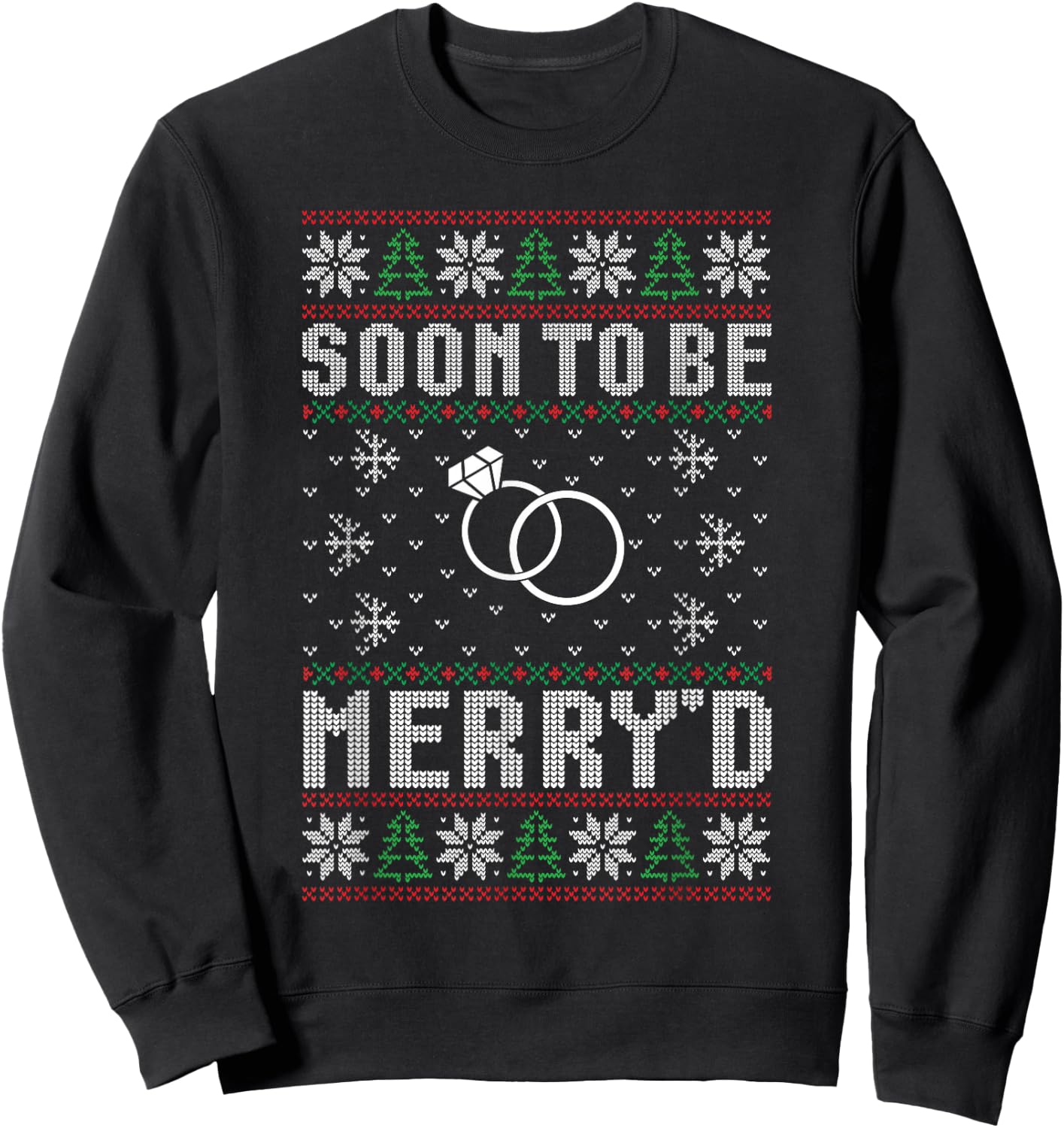 Soon to be Married Merry'd Christmas Bride Groom Couples Sweatshirt - Sweatshirt | Black