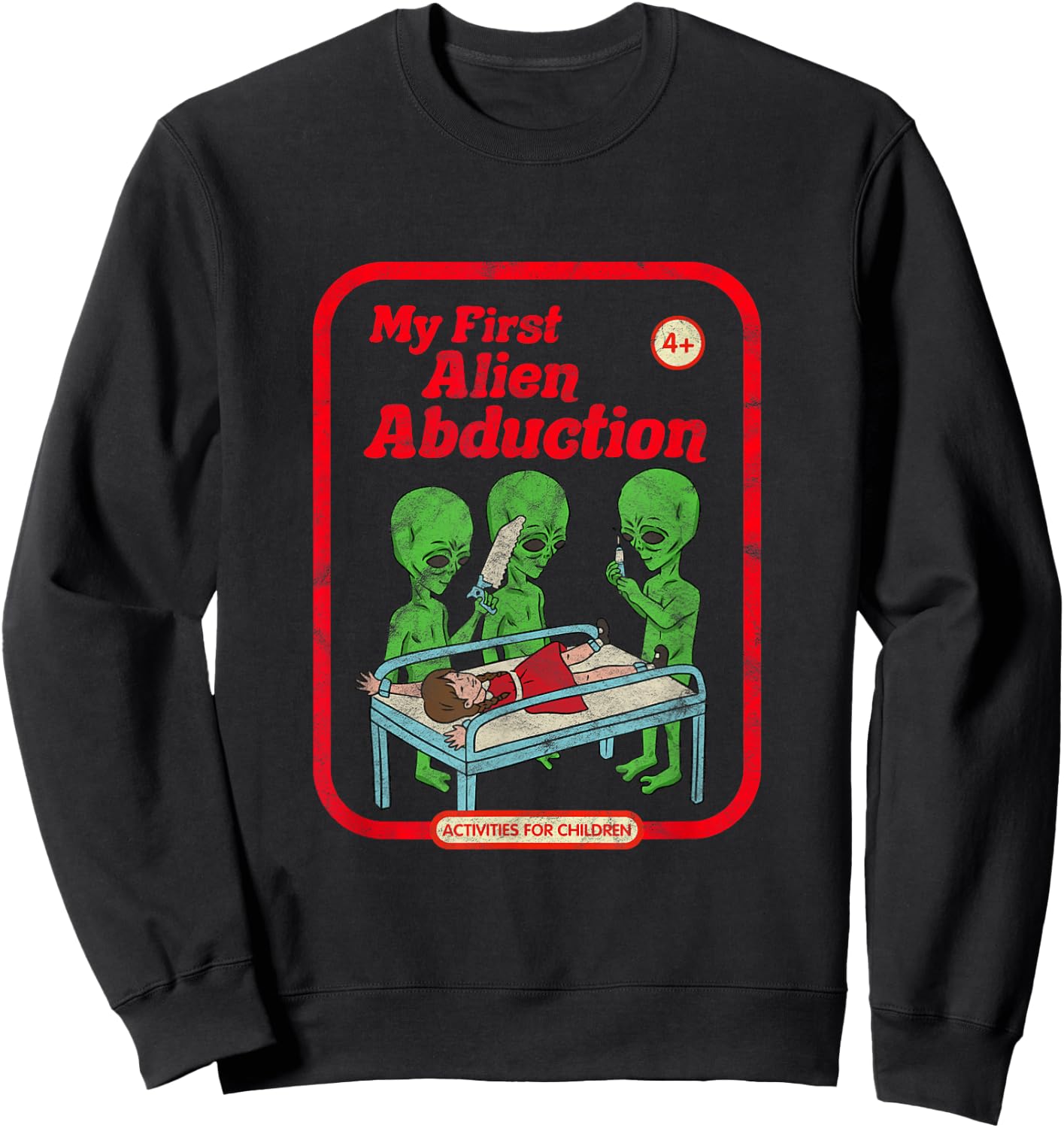 My First Alien Abduction Vintage Childgame Horror Goth Punk Sweatshirt - Sweatshirt | Black