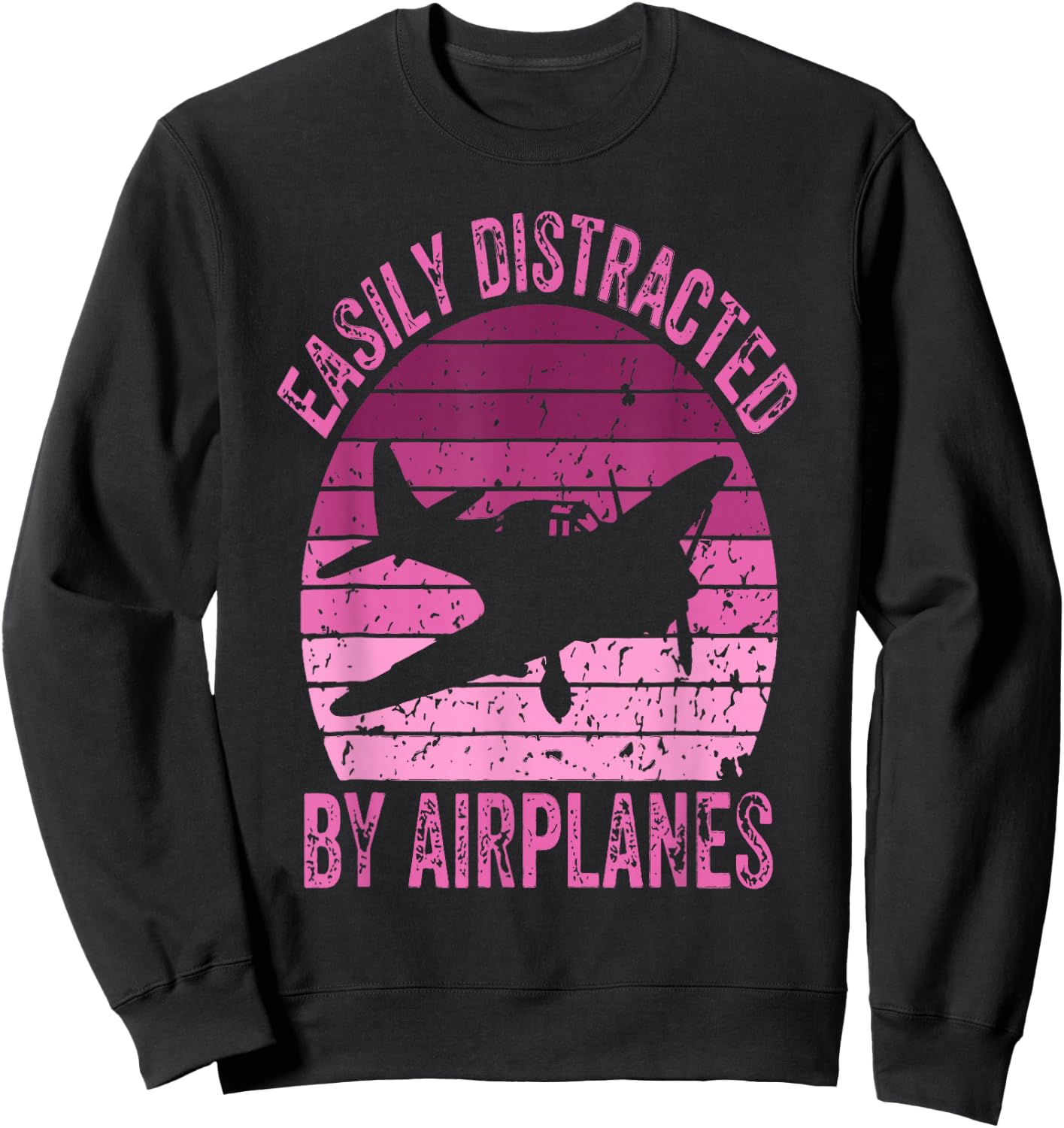 Easily Distracted By Airplanes Funny Pilot Aviation Women Sweatshirt - Sweatshirt | Black