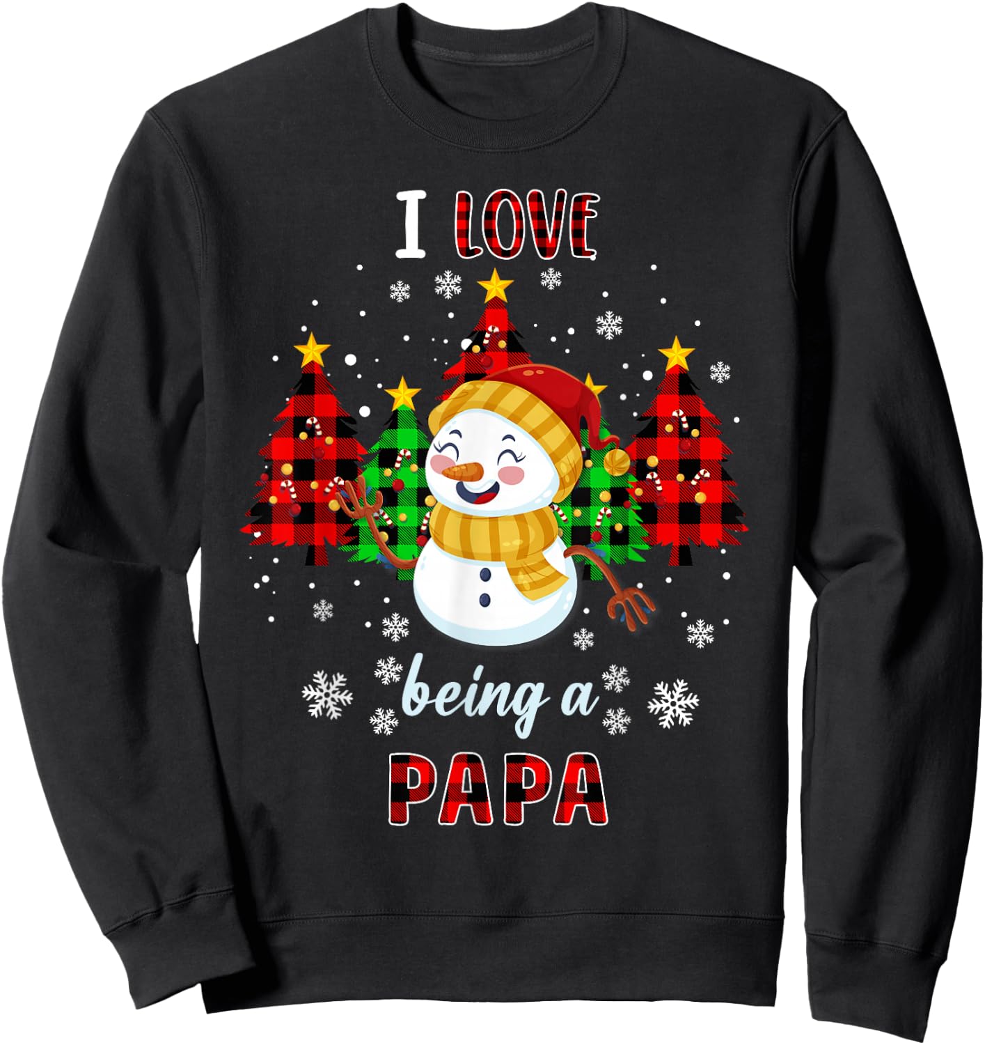 Cute I Love Being A Papa Snowman Christmas Valentines Day Sweatshirt - Sweatshirt | Black