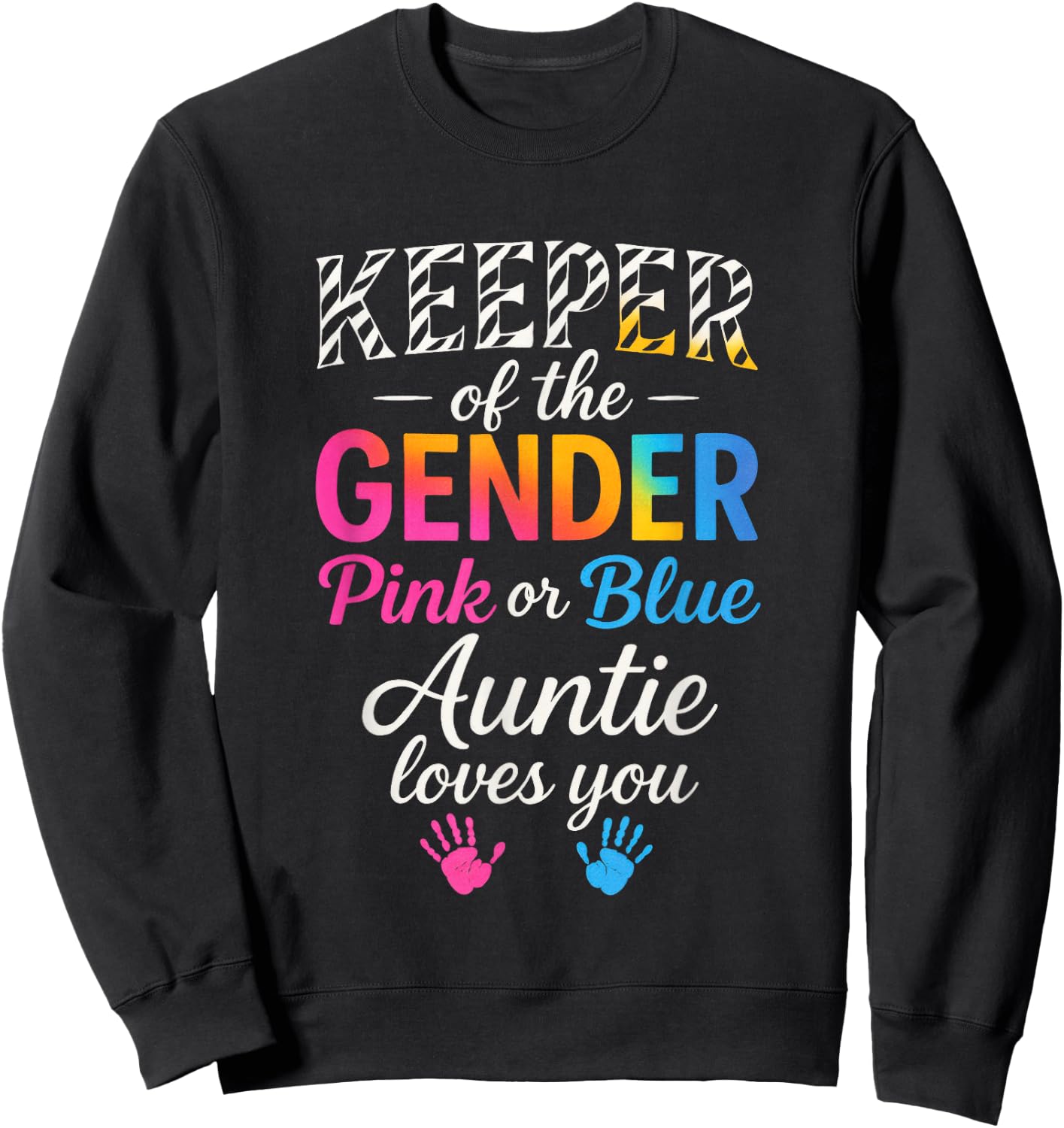 Keeper of The Gender - Funny Announcement Pregnancy Sweatshirt - Sweatshirt | Black