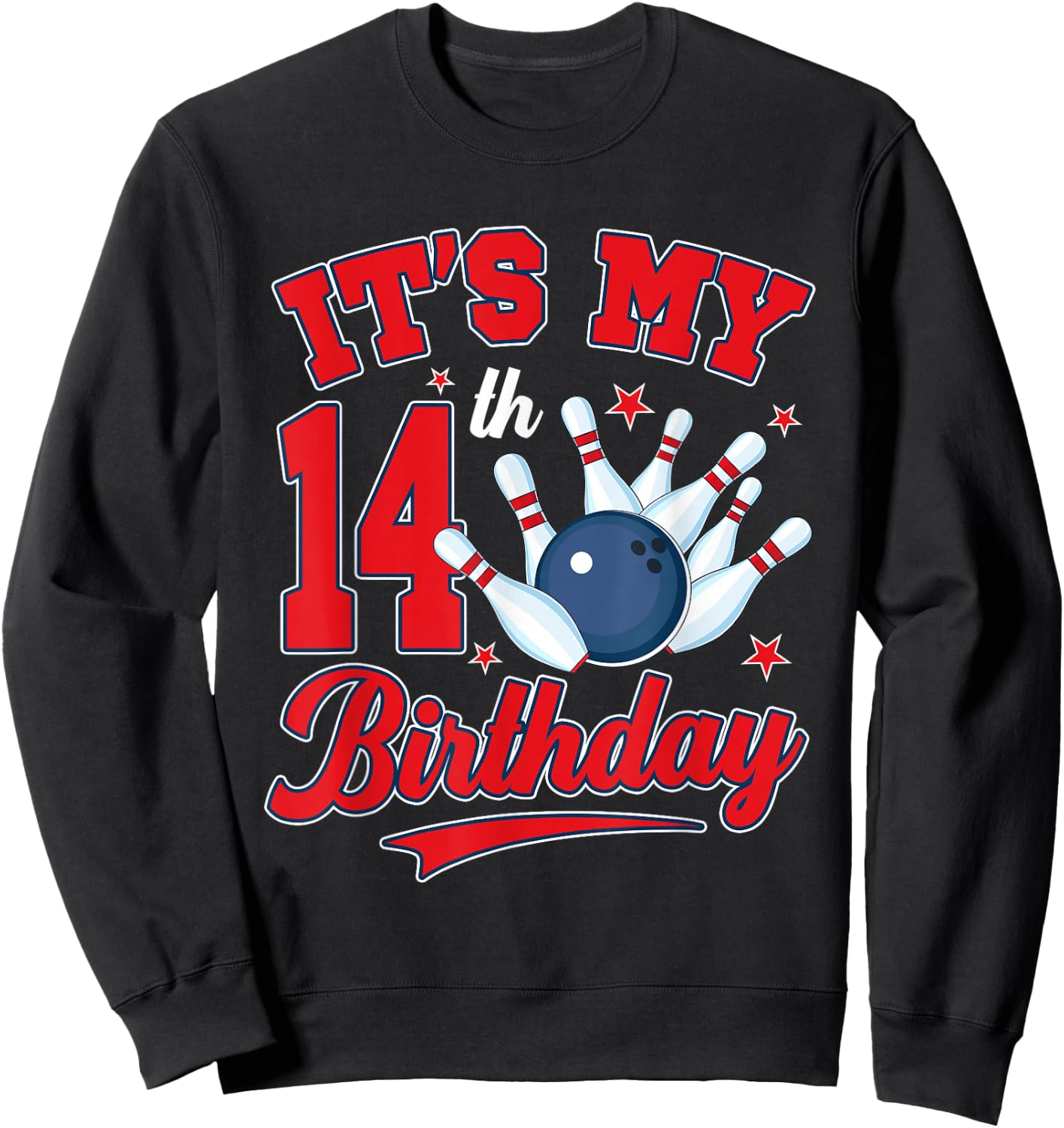 14 Year Old Bowler It's My 14th Birthday Bowling Theme Party Sweatshirt - Sweatshirt | Black